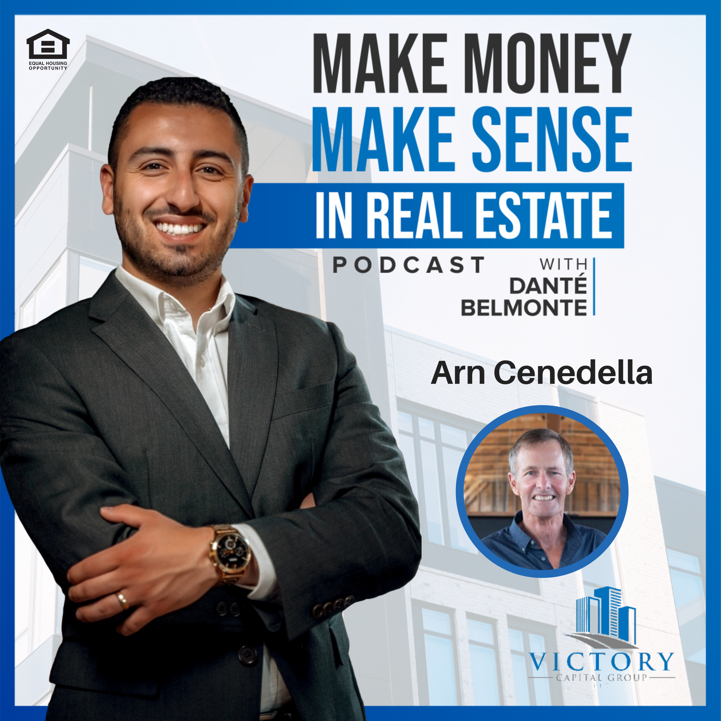 Make Money, Make Sense in Real Estate with Danté Belmonte