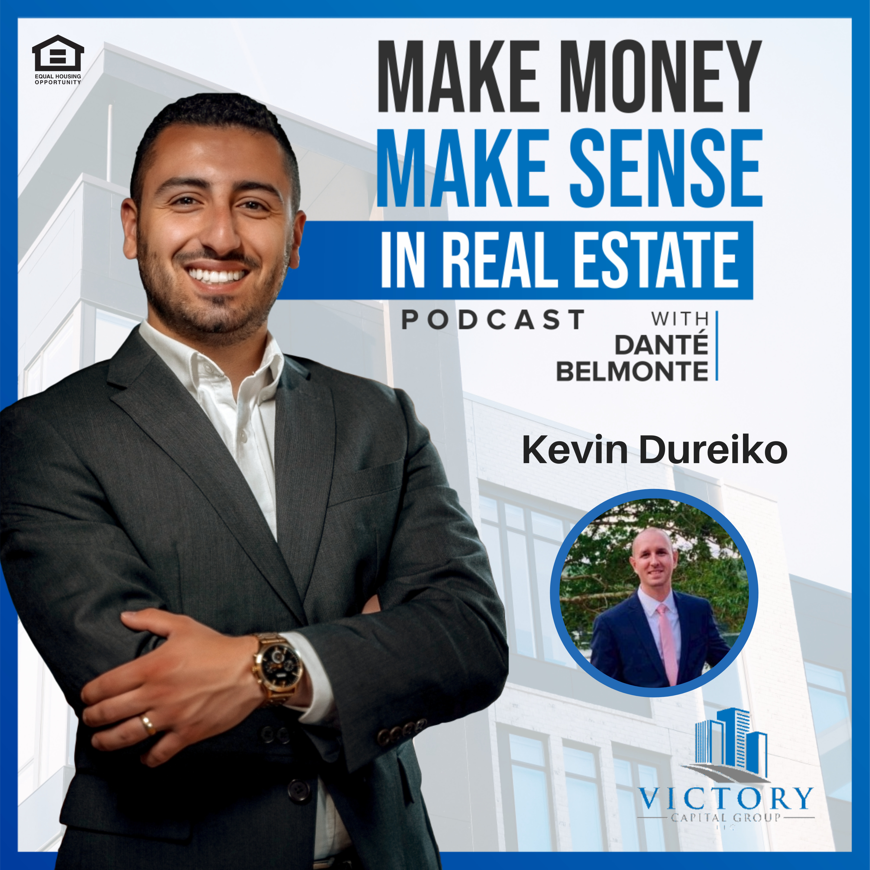 Make Money, Make Sense in Real Estate with Danté Belmonte