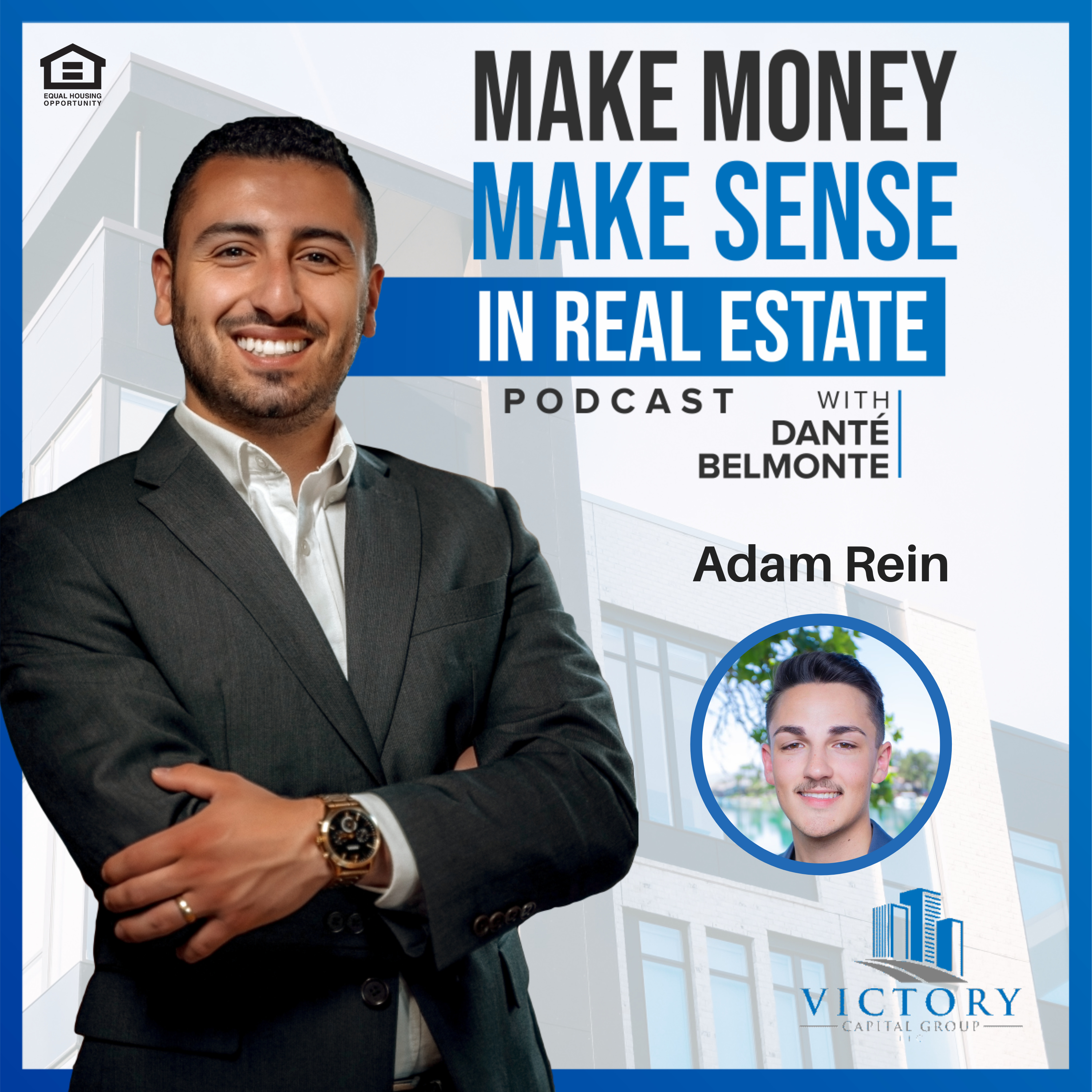110: 20 Year Old Luxury Real Estate Agent in Las Vegas Killing It! with Adam Rein episode artwork
