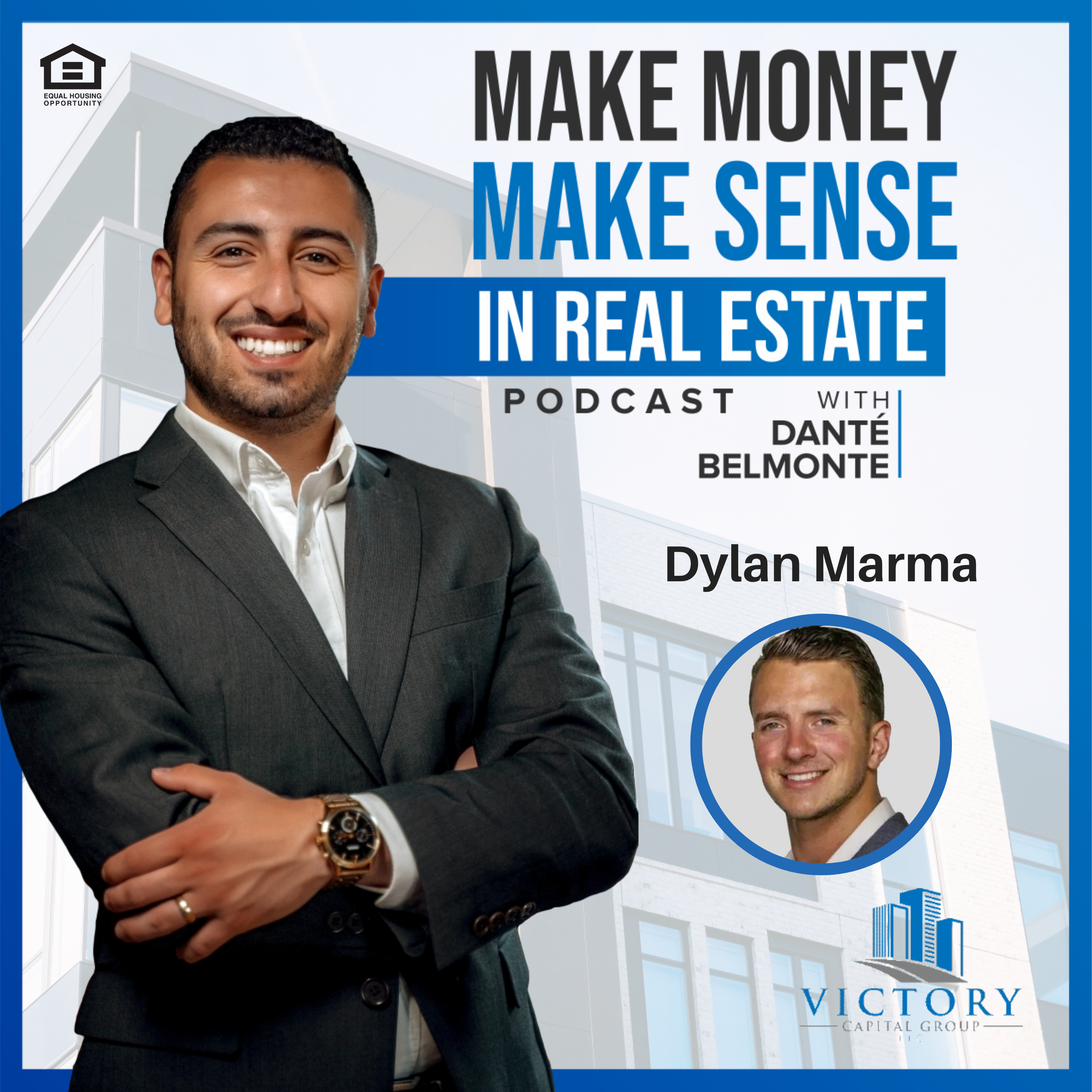 Make Money, Make Sense in Real Estate with Danté Belmonte