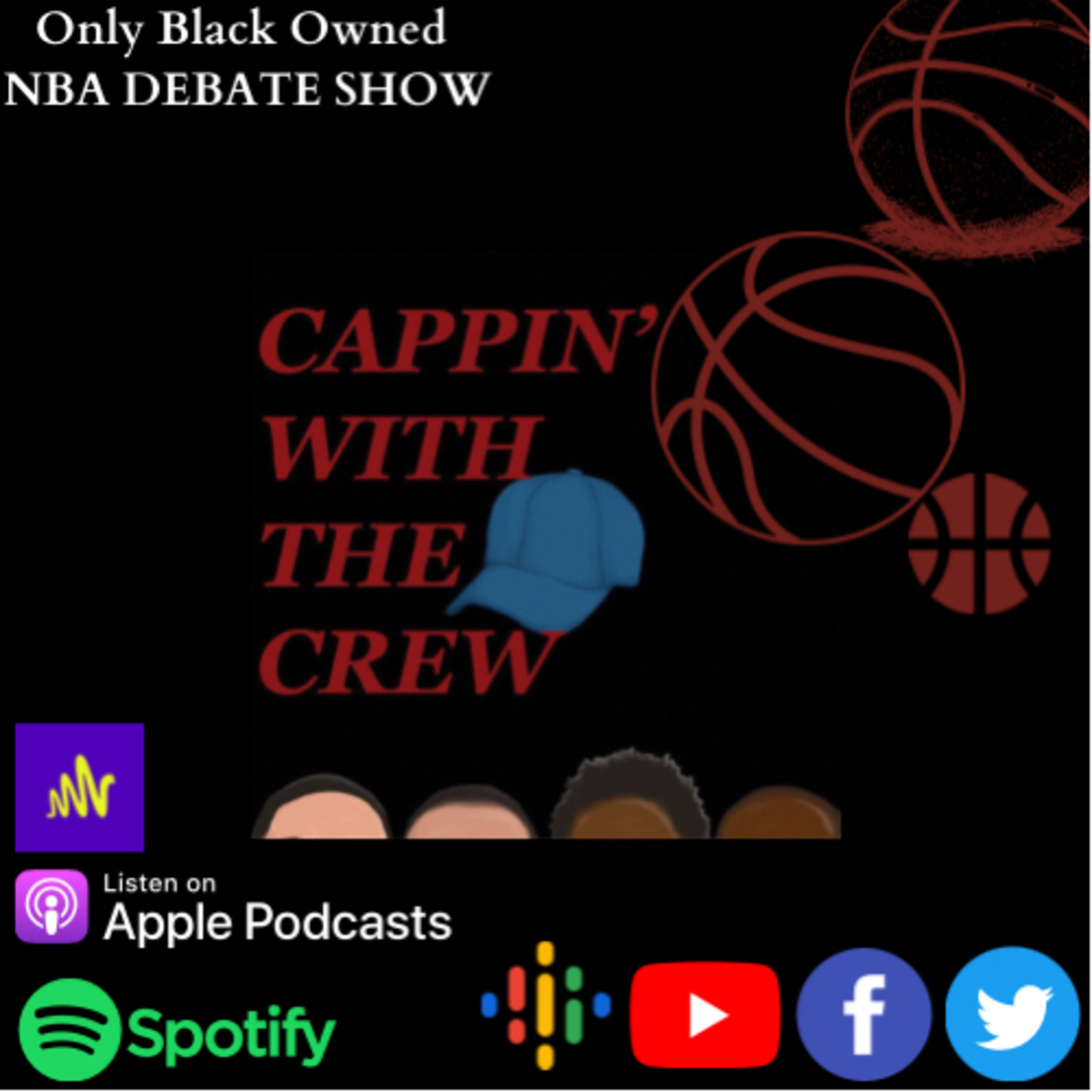 Cappin’ With The Crew Podcast