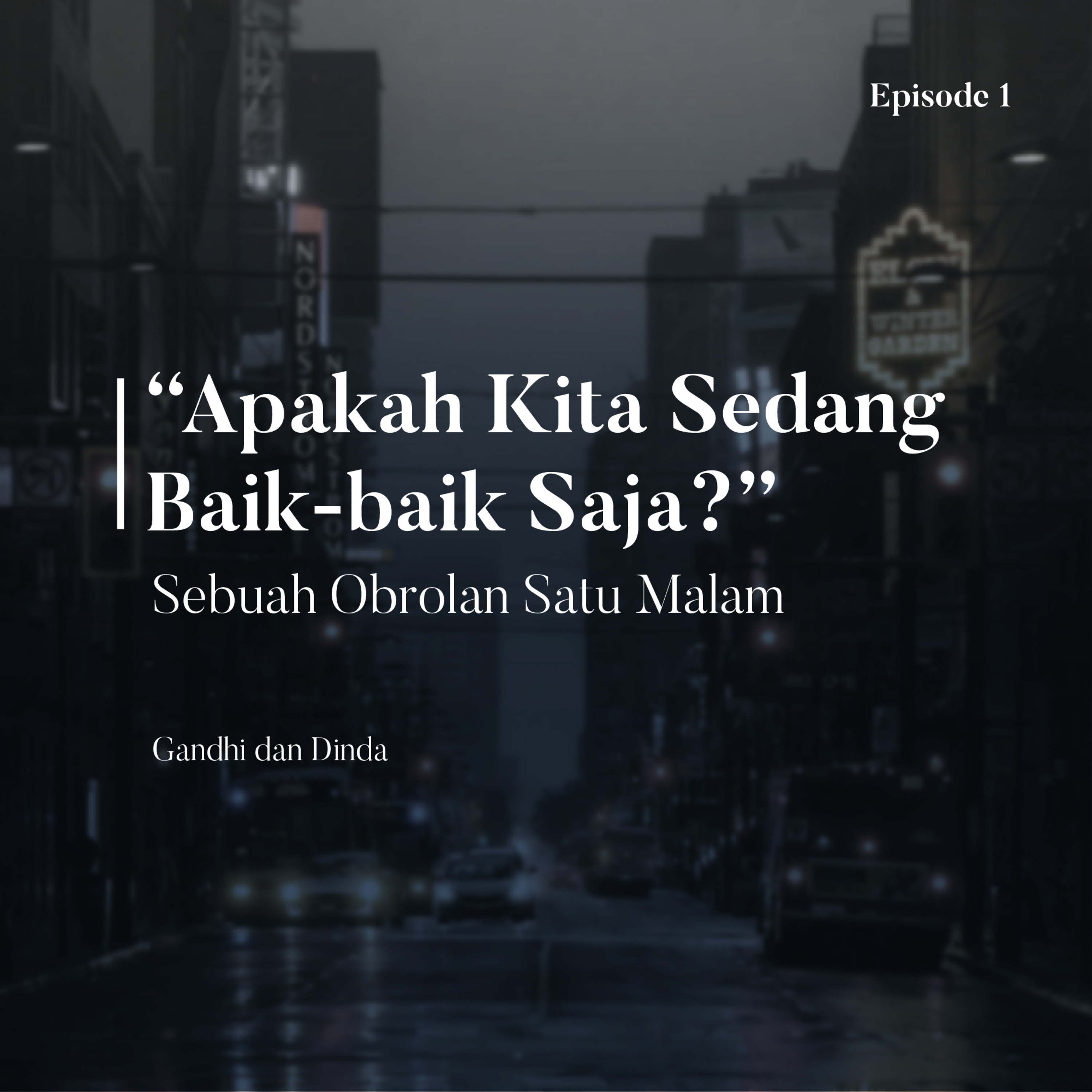 Apakah kita baik-baik saja?
