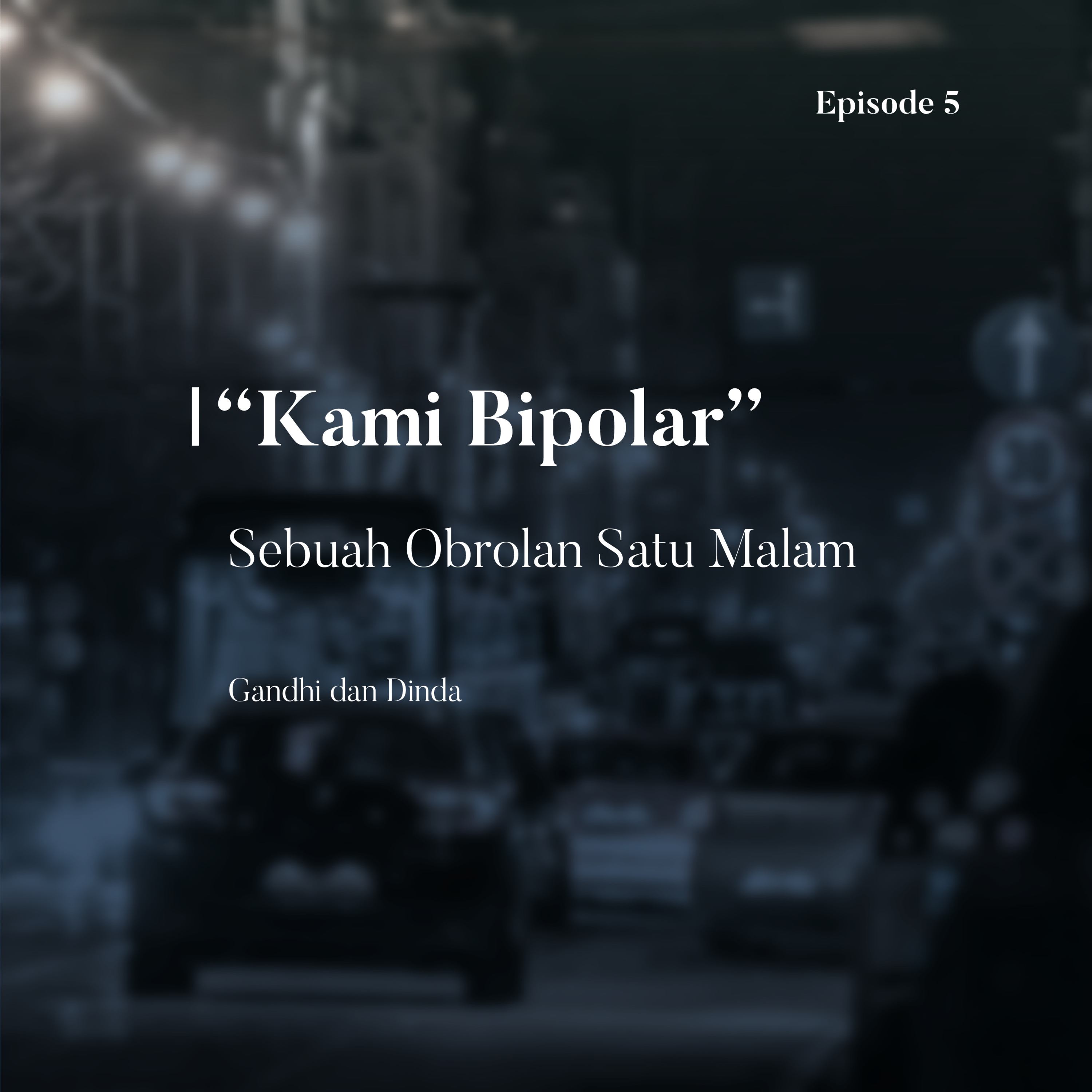 Apakah kita baik-baik saja?