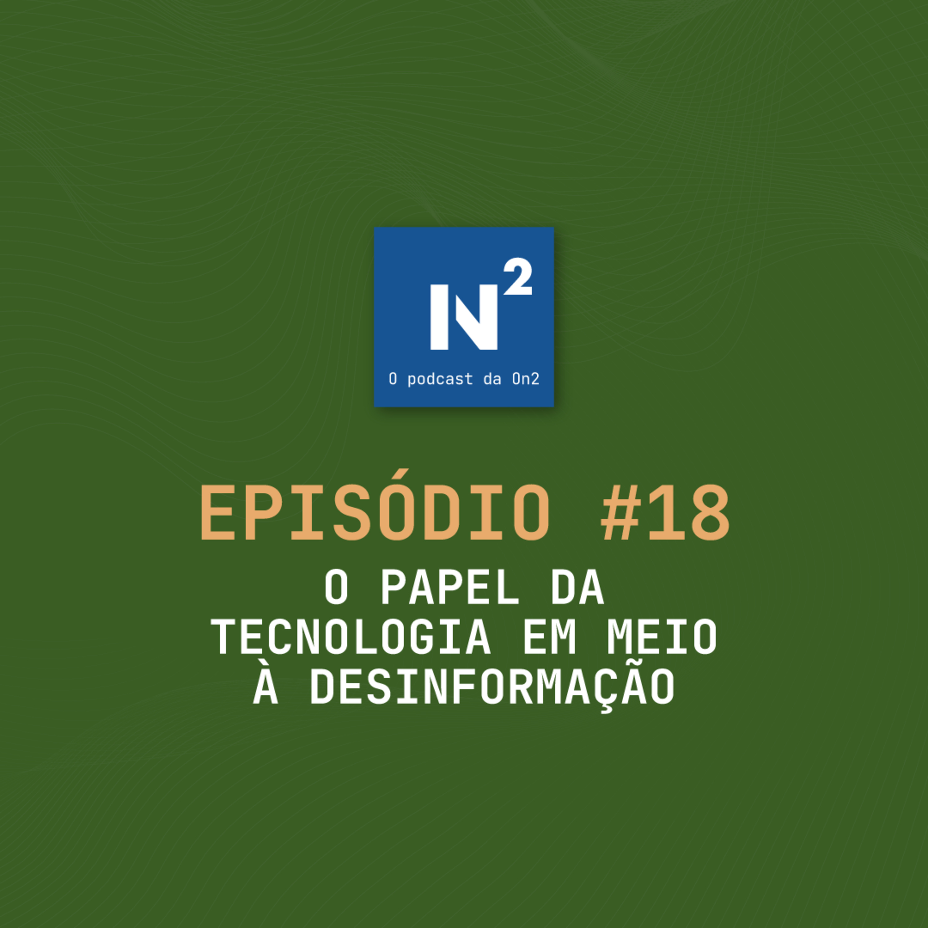 N², o podcast da On2