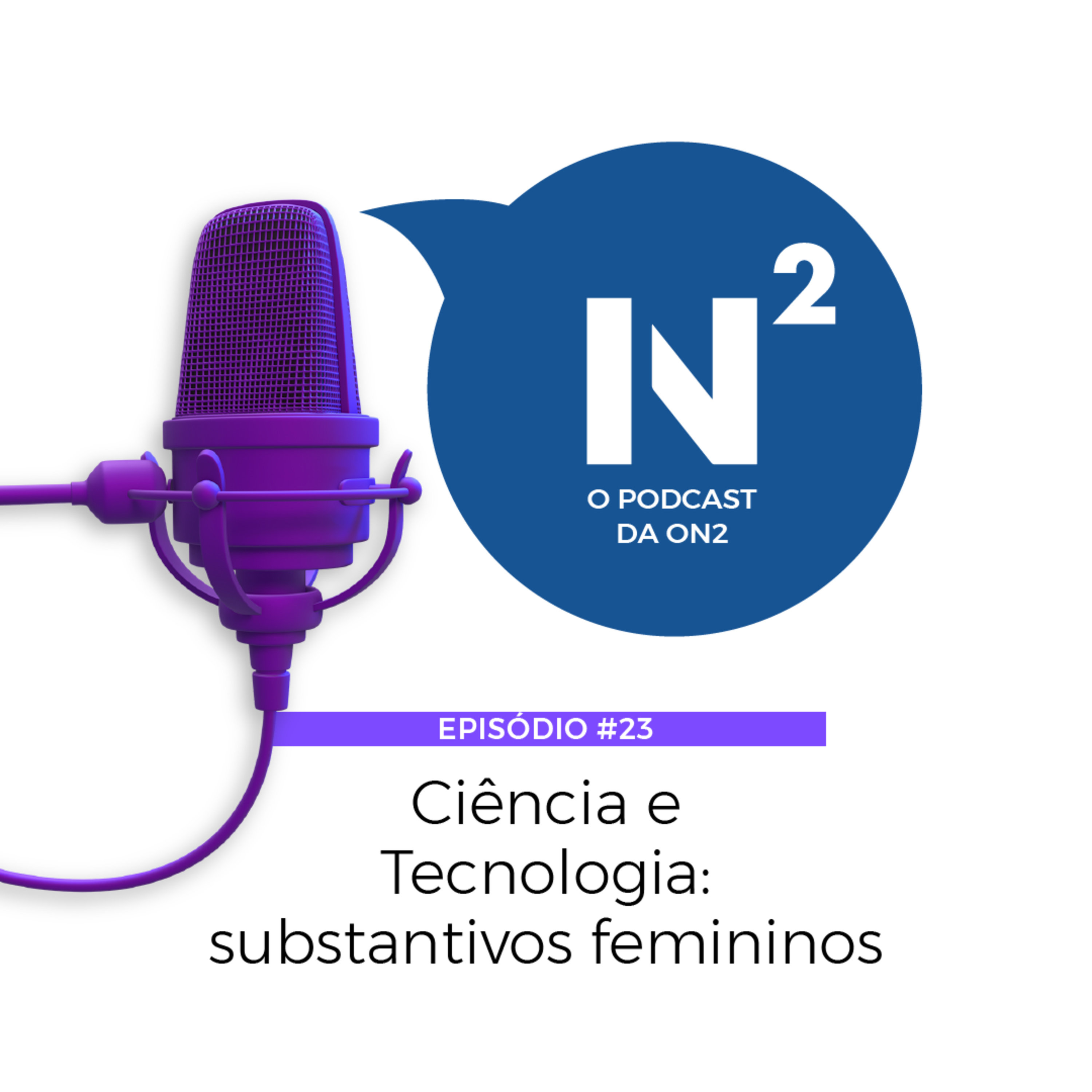 N², o podcast da On2