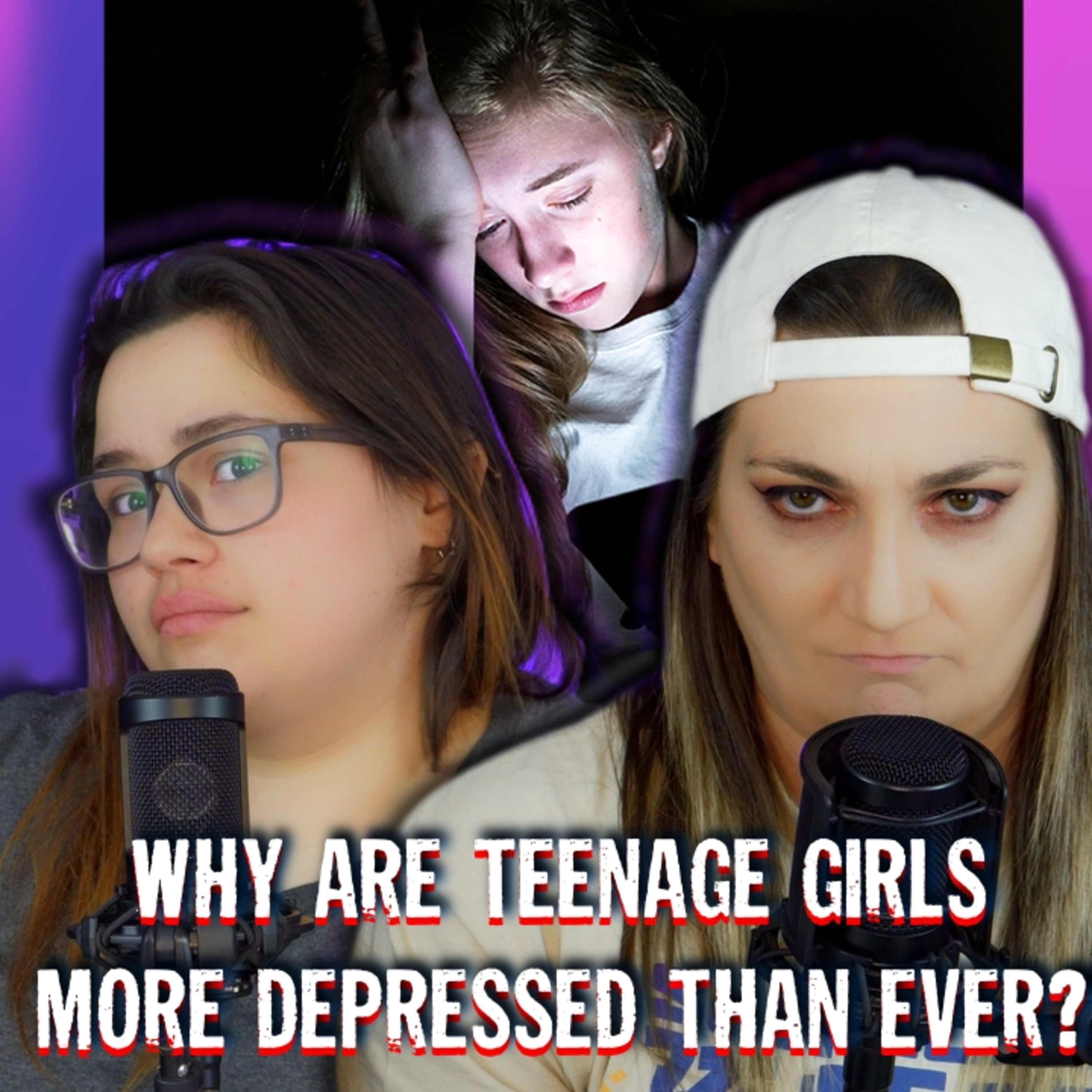 Why Are Teenage Girls More Depressed Than Ever? episode artwork