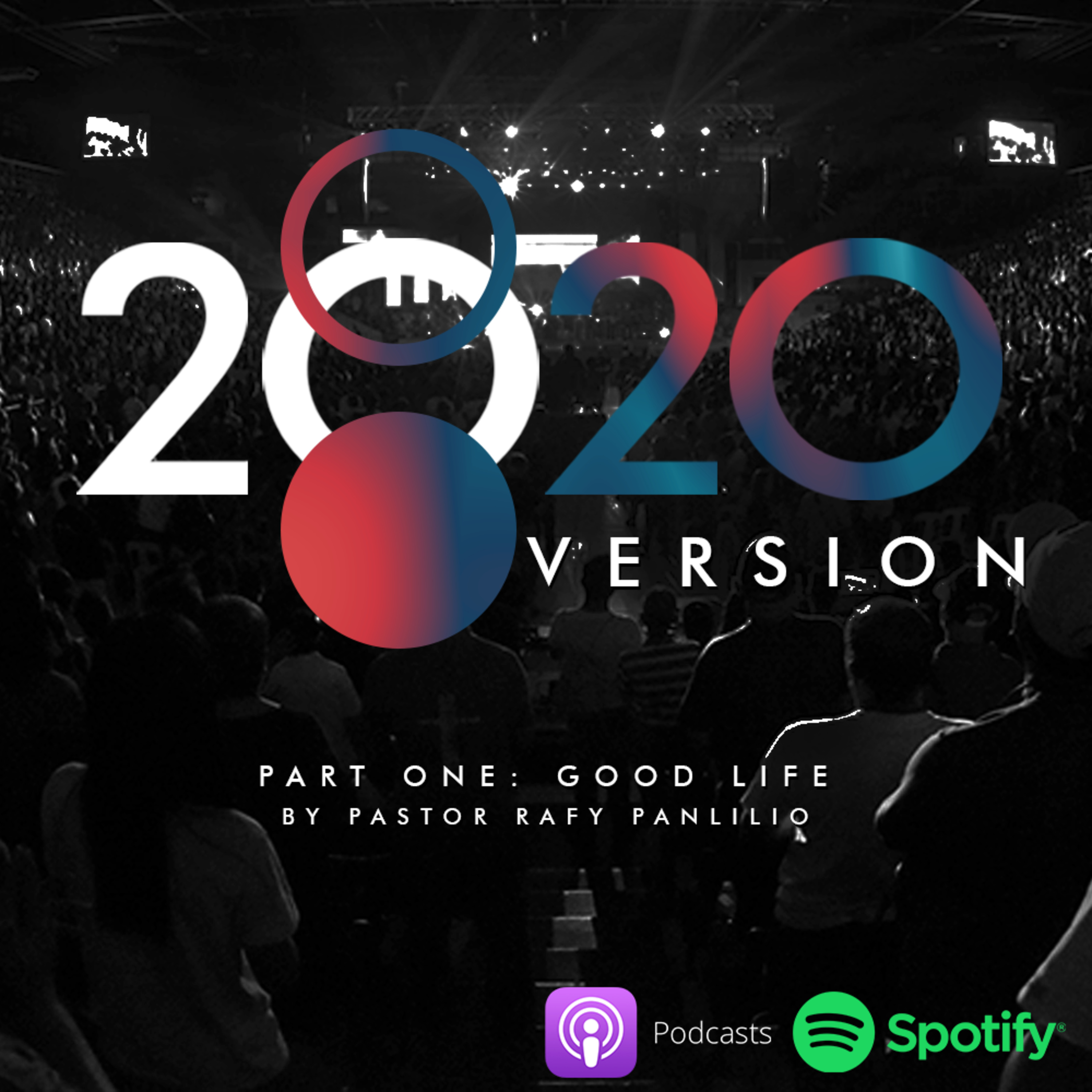 2020 Version Part 1: Good Life episode artwork