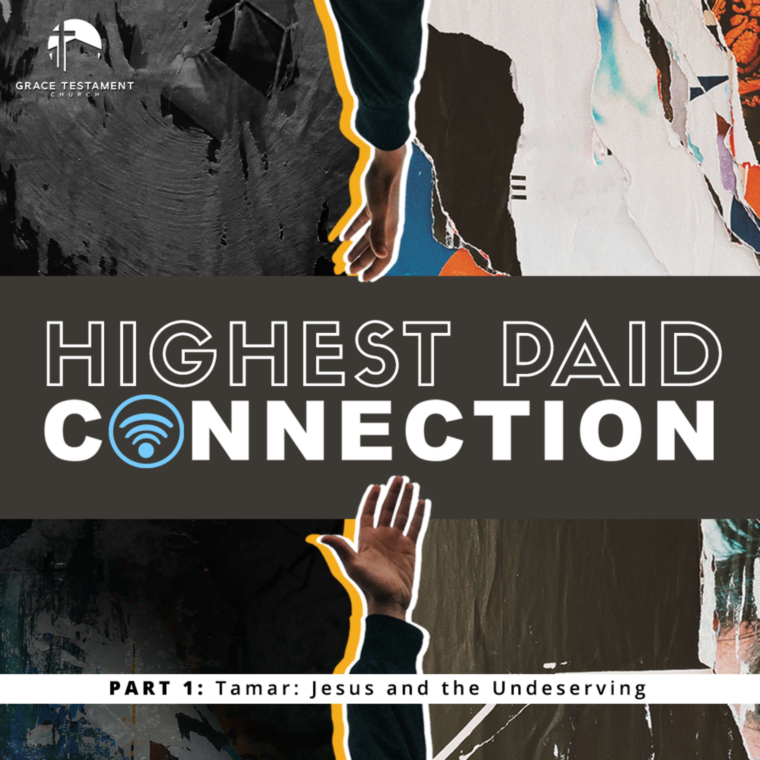 Highest Paid Connection Part 1: Tamar: Jesus and the Undeserving episode artwork