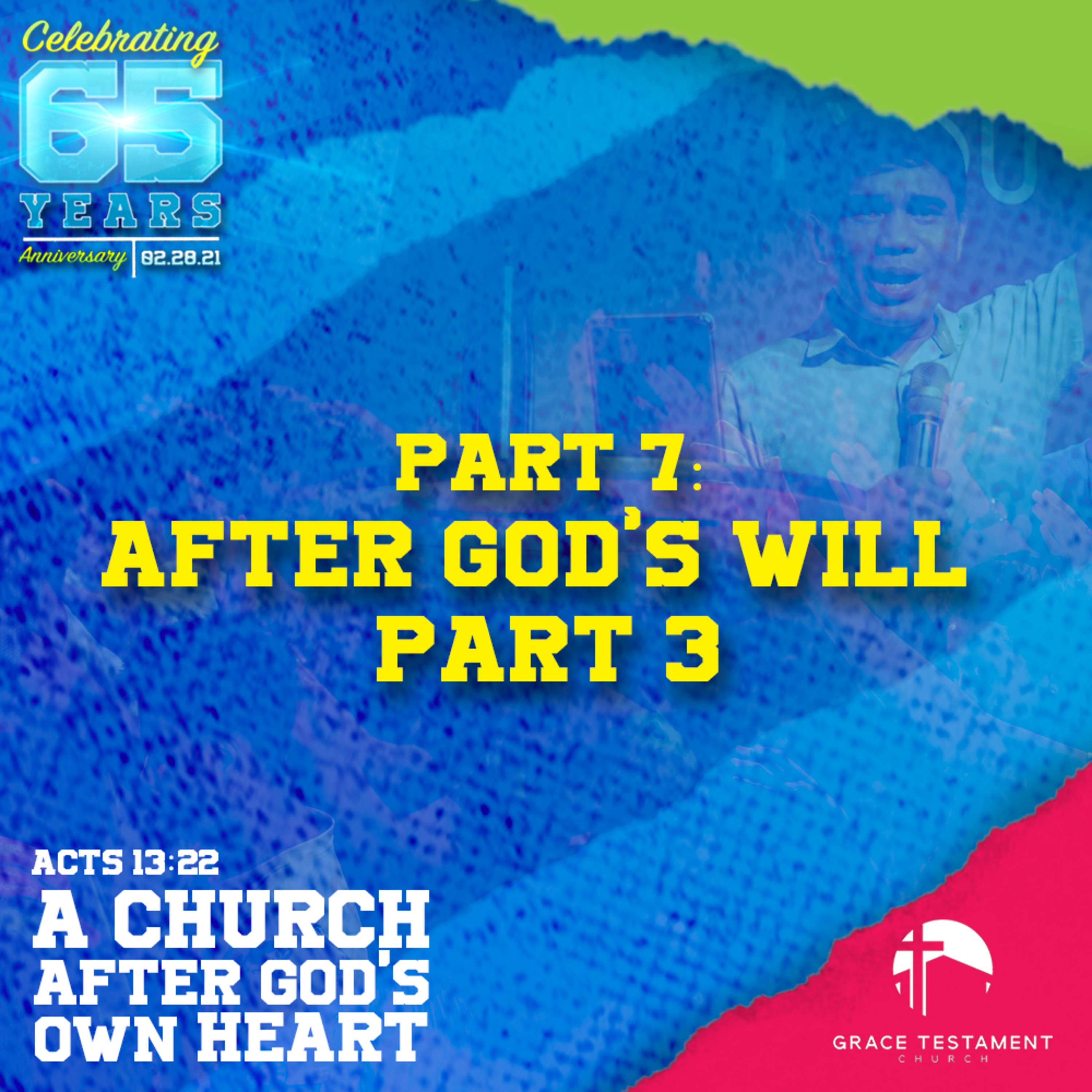 A Church After God's Own Heart Part 7: After God's Will Part 3 episode artwork