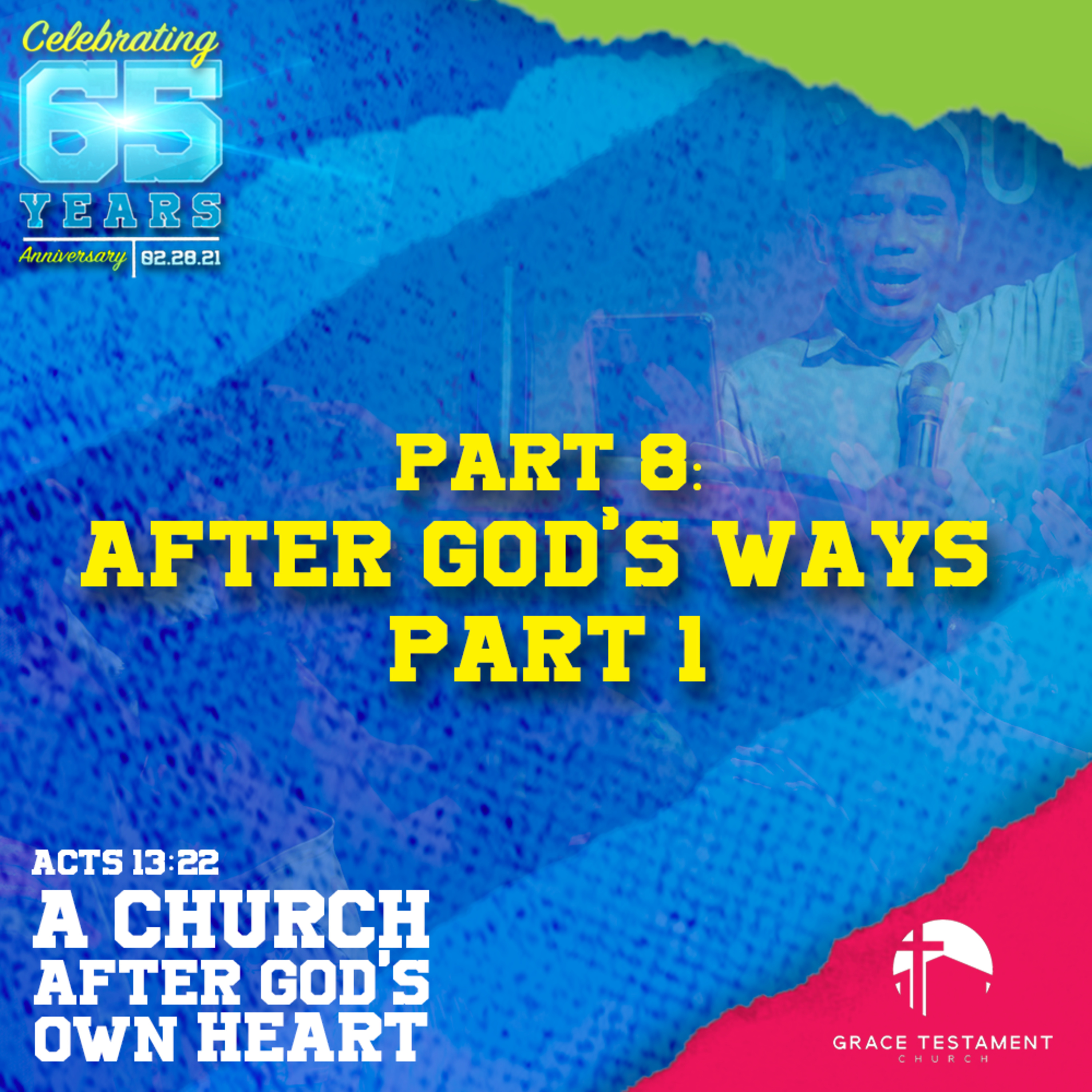 A Church After God's Own Heart Part 8: After God's Ways Part 1 episode artwork