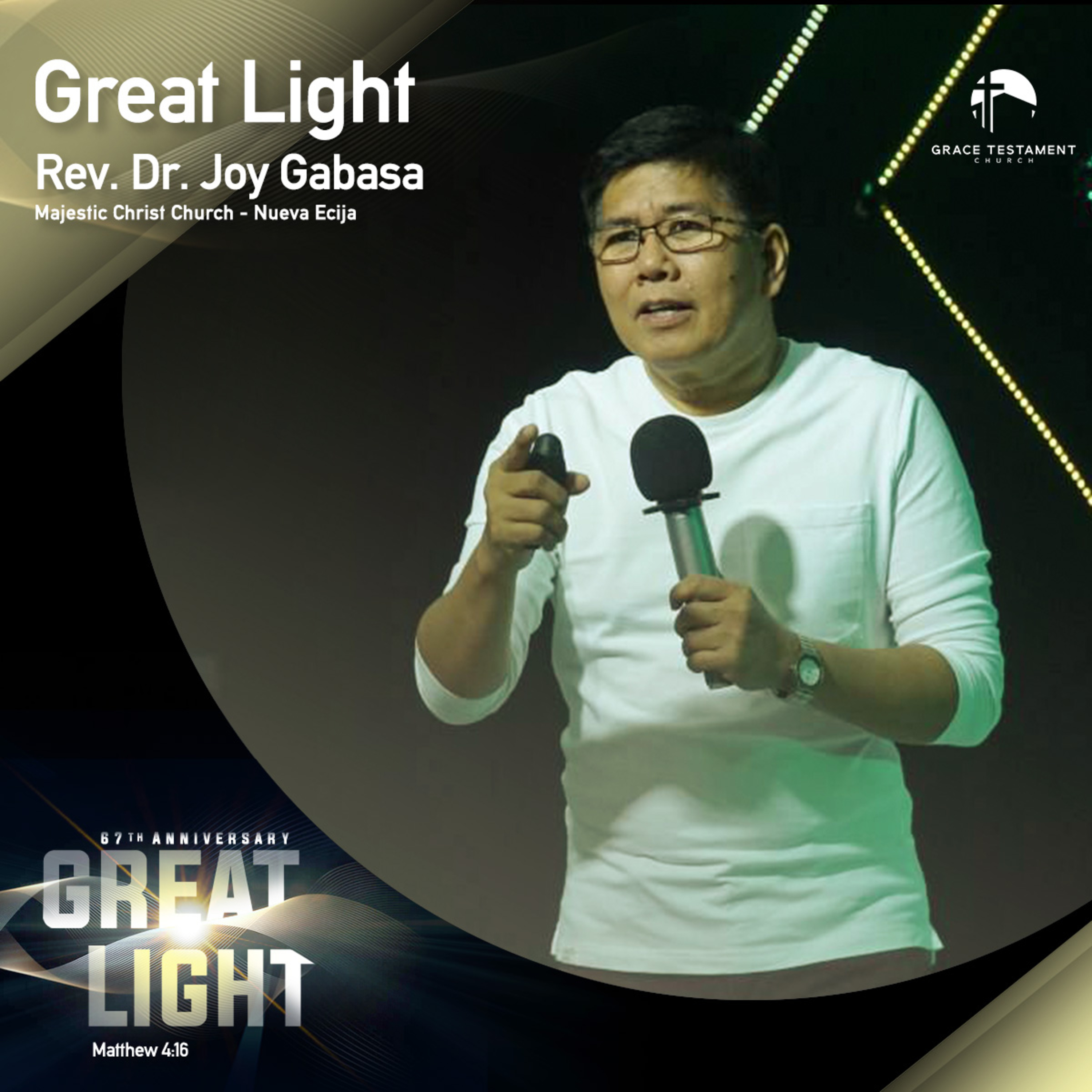 GTC 67th Anniversary Message Part 2: Great Light episode artwork