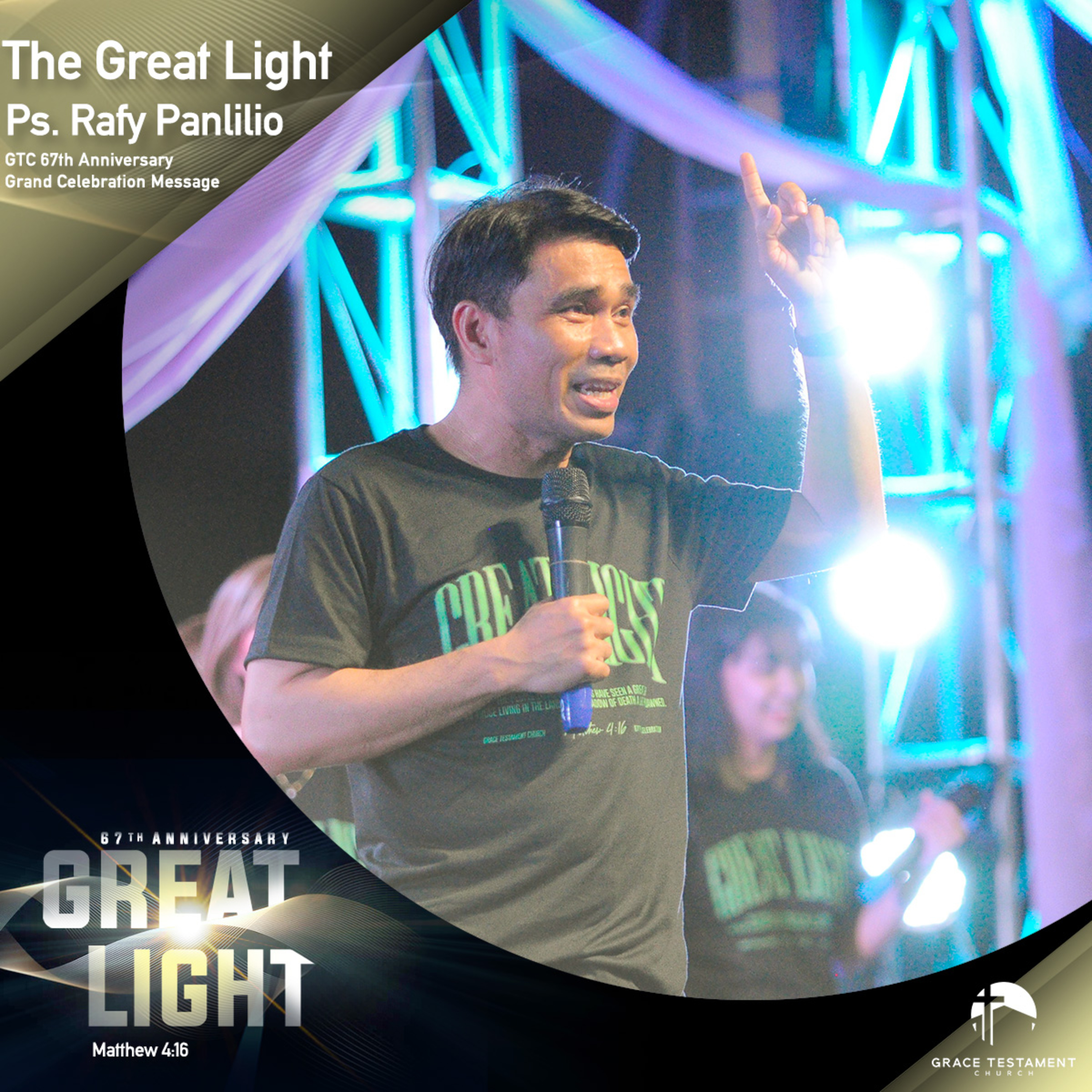 GTC 67th Anniversary Grand Celebration Message: The Great Light episode artwork