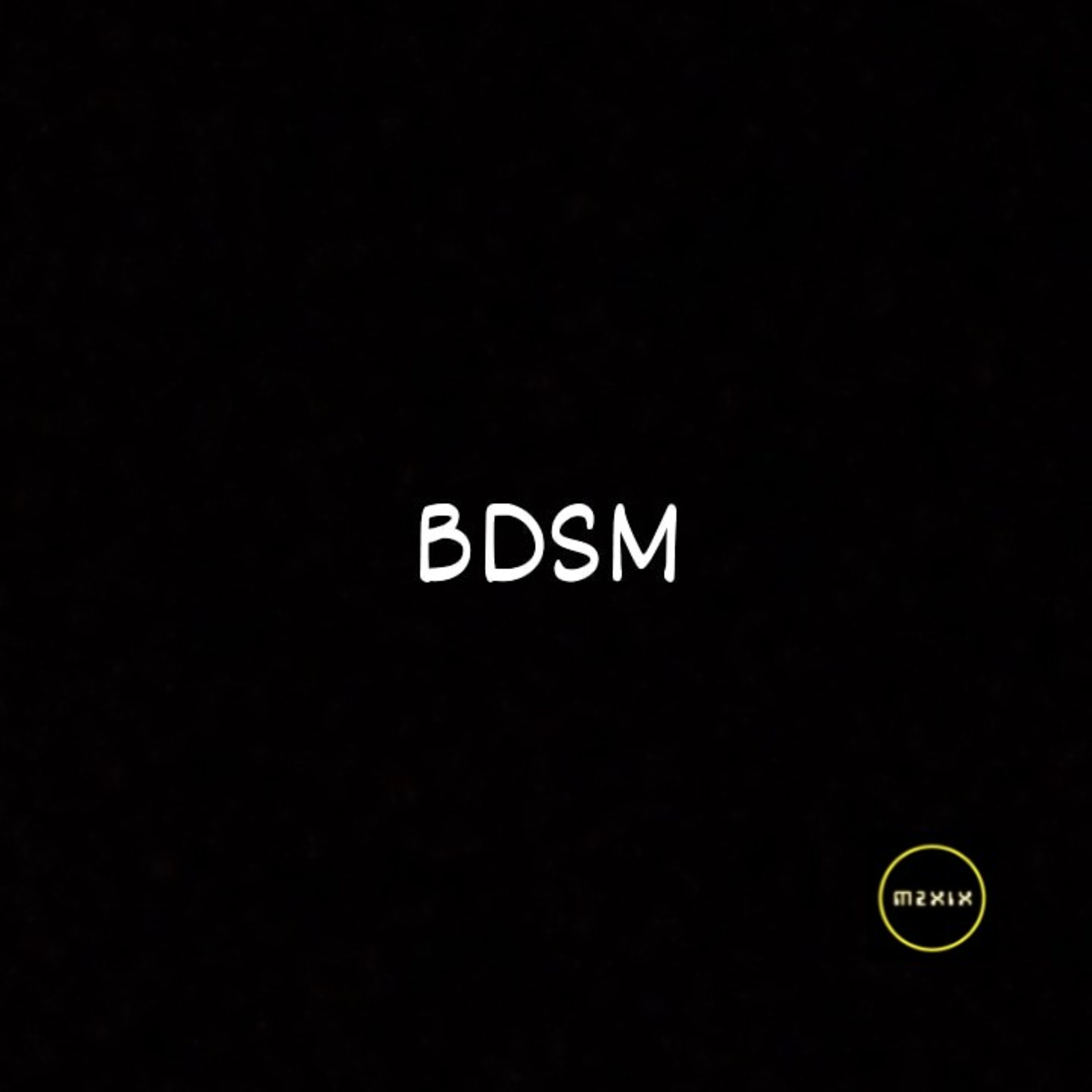1. BDSM : WHAT HAPPEN! episode artwork