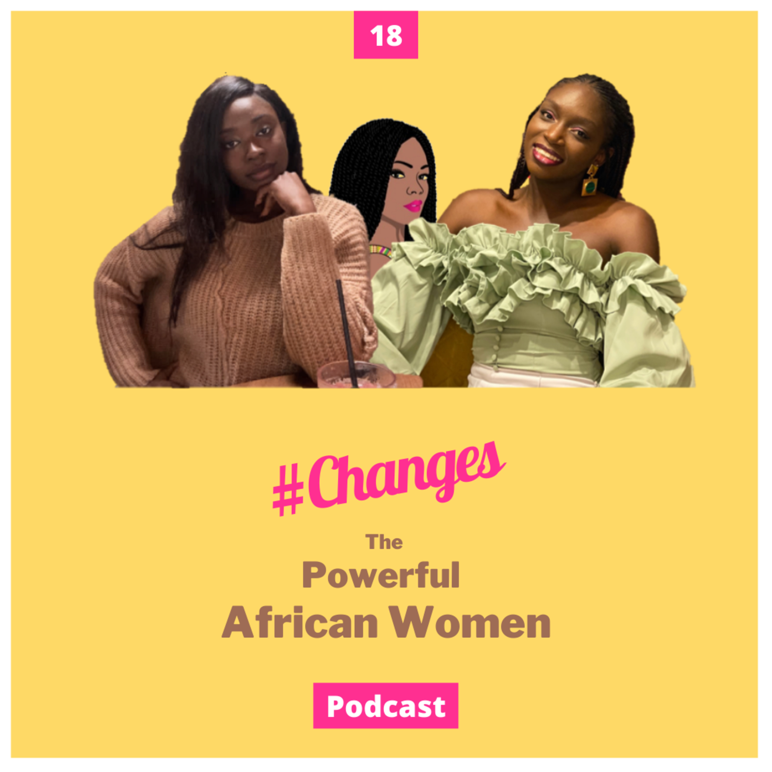 #18 -Don't Be Afraid of Change