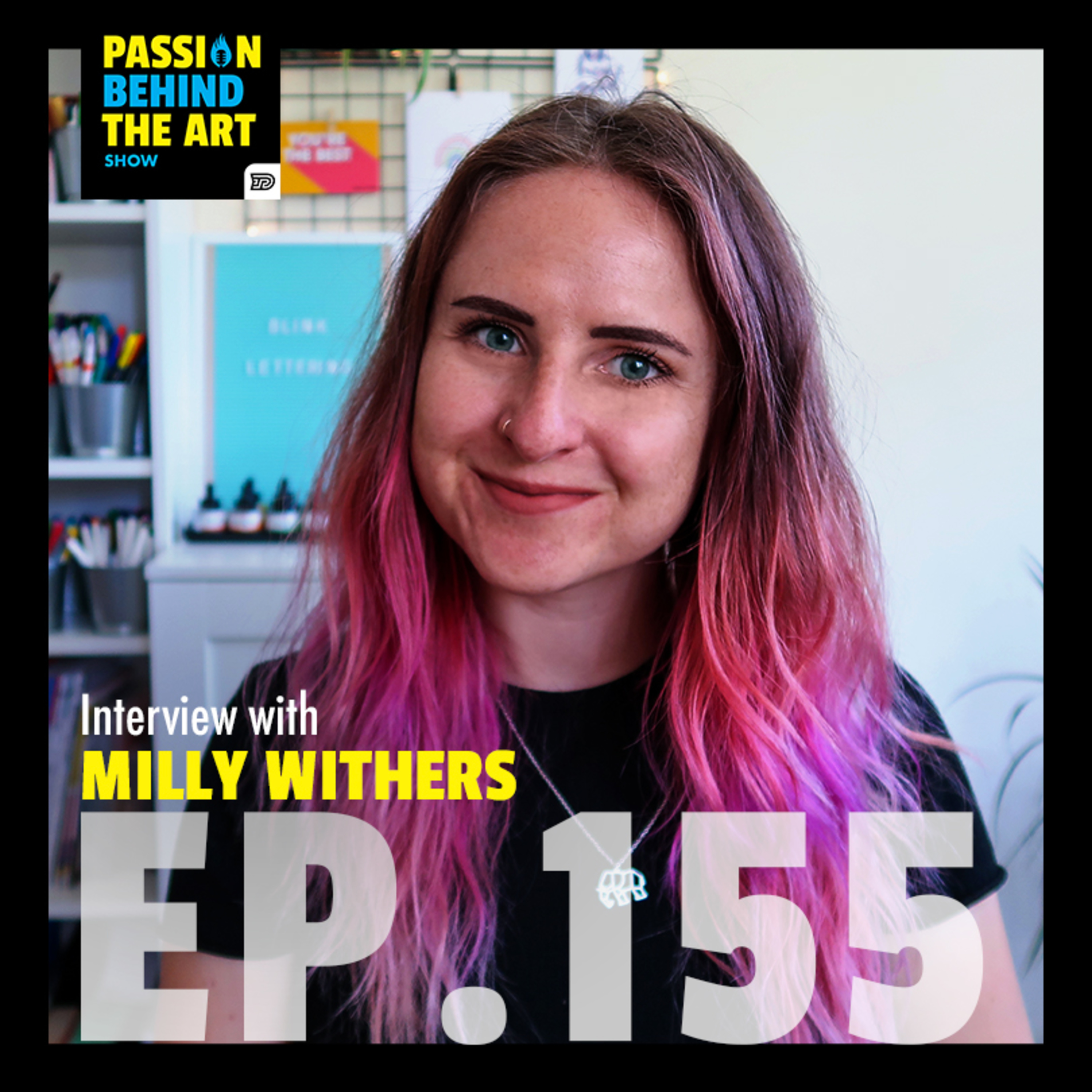 Milly Withers - Blink Lettering | Passion Behind The Art 155