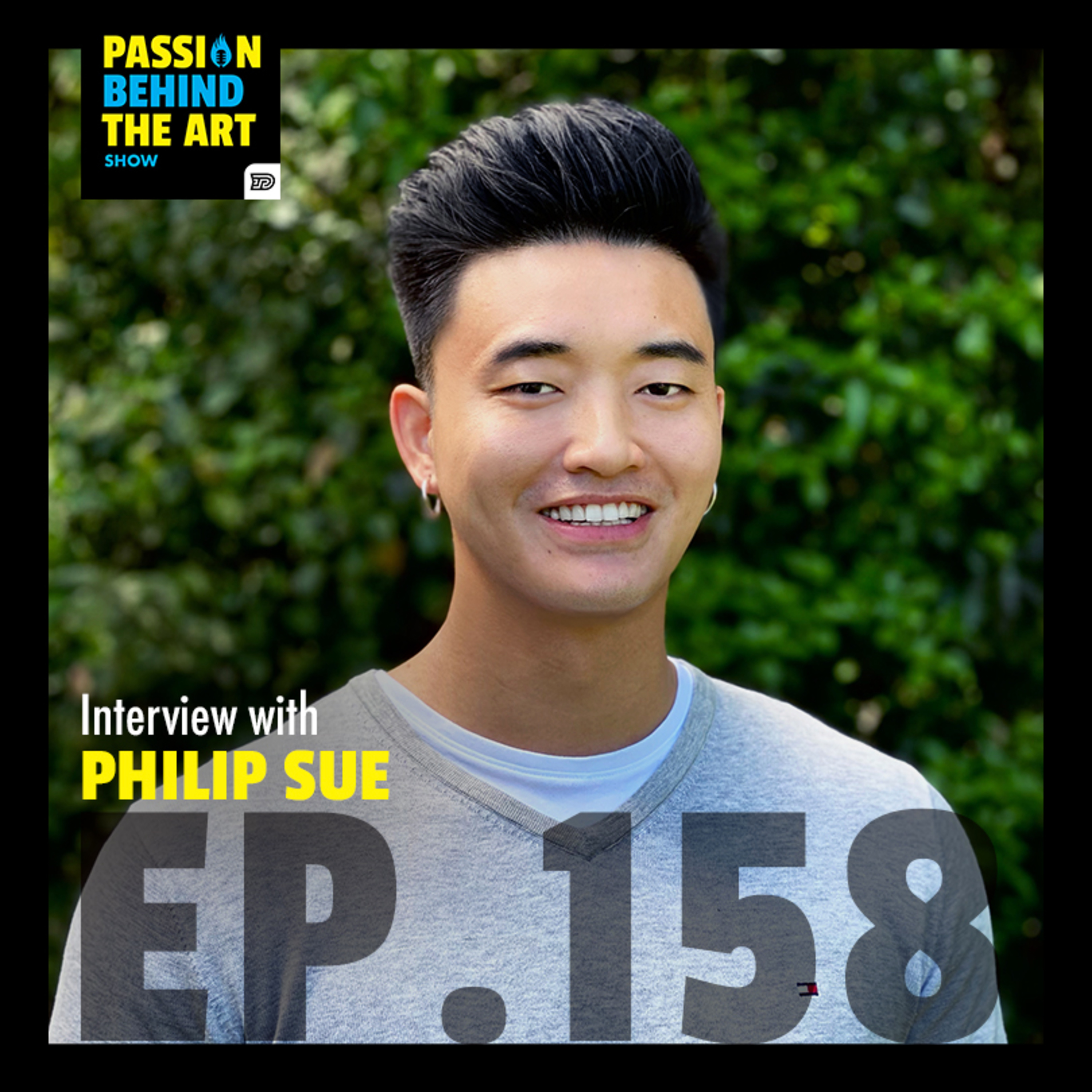 Philip Sue | Passion Behind The Art 158