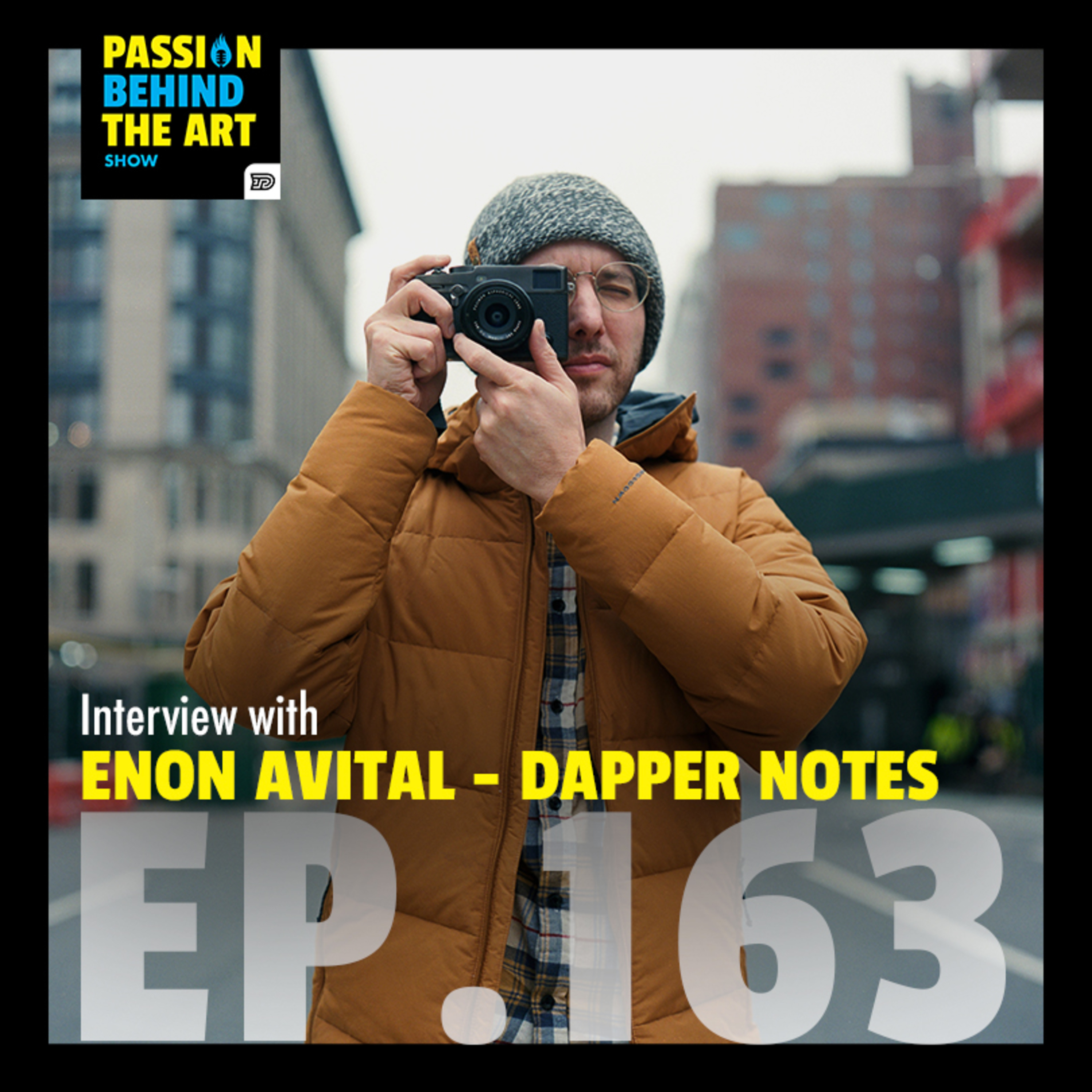 Enon Avital - Founder of Dapper Notes | Passion Behind The Art 163