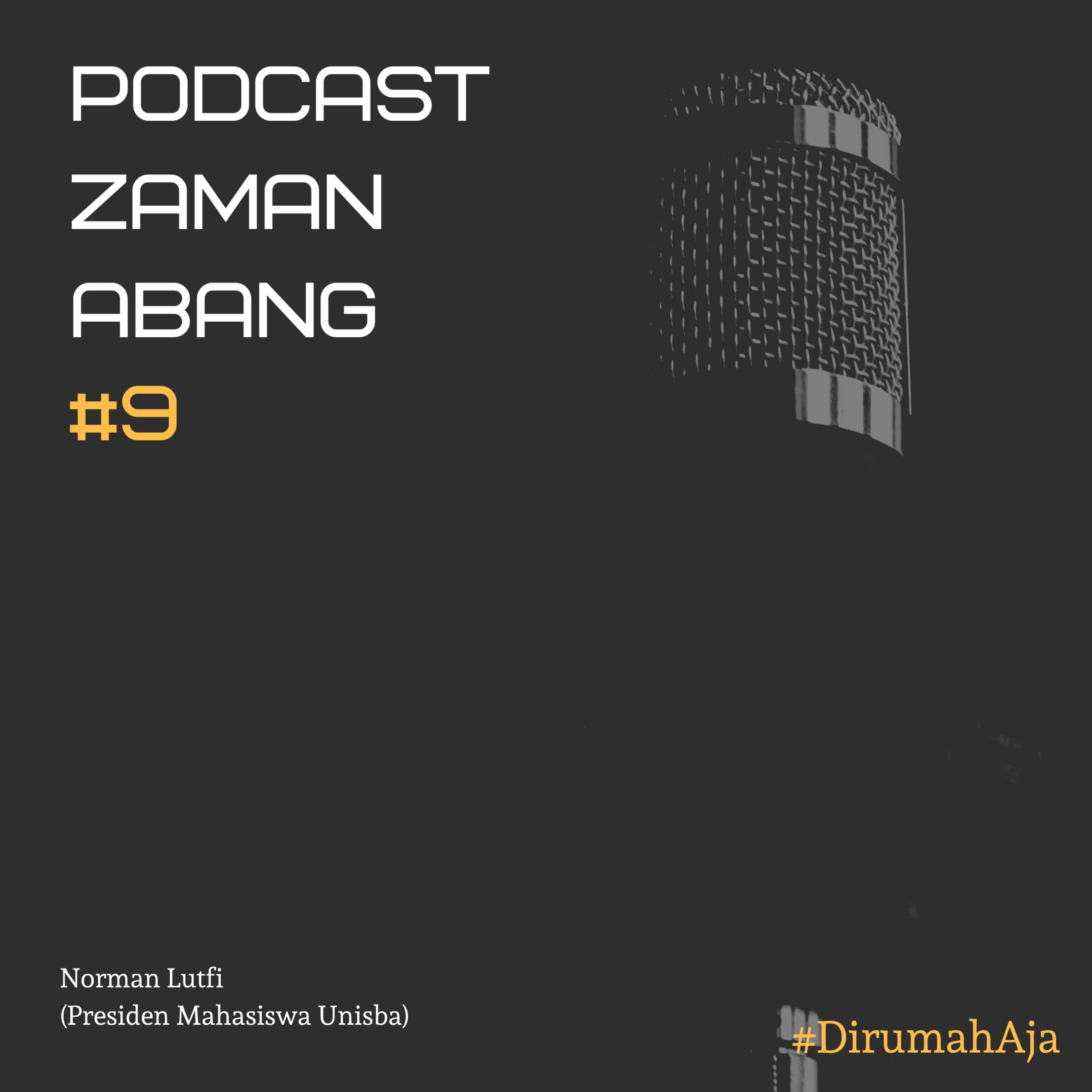 Podcast Zaman Abang