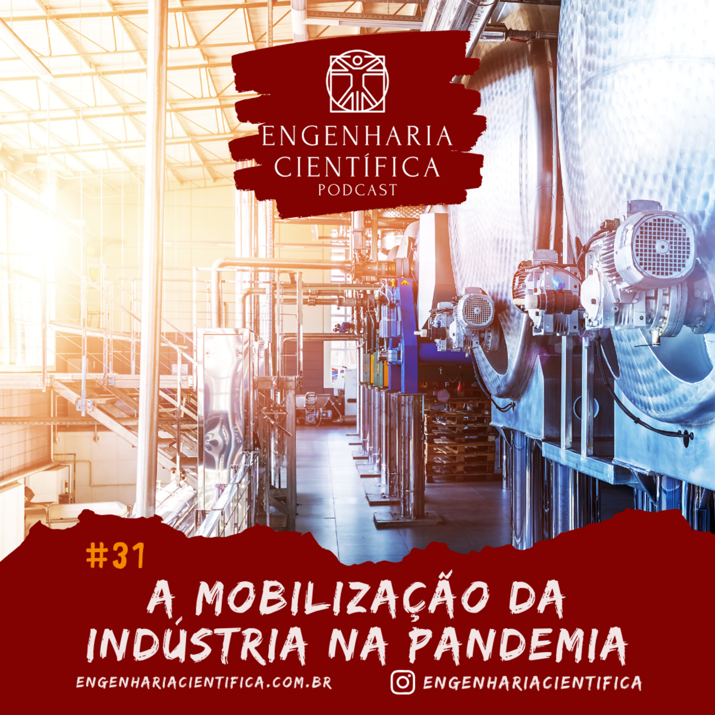#31 A MOBILIZAÇÃO DA INDÚSTRIA NA PANDEMIA episode artwork
