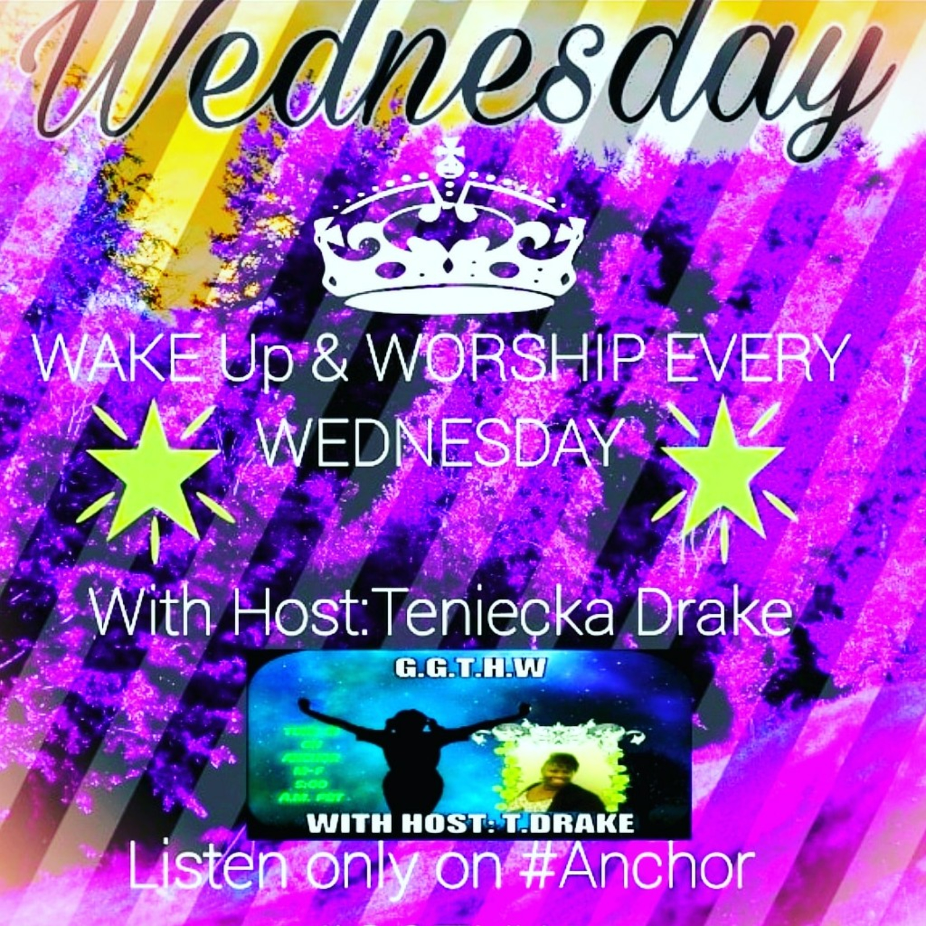 🎤#WUAWW 🎶🎼(Wake Up And Worship Wednesday)🎶🎼 episode artwork