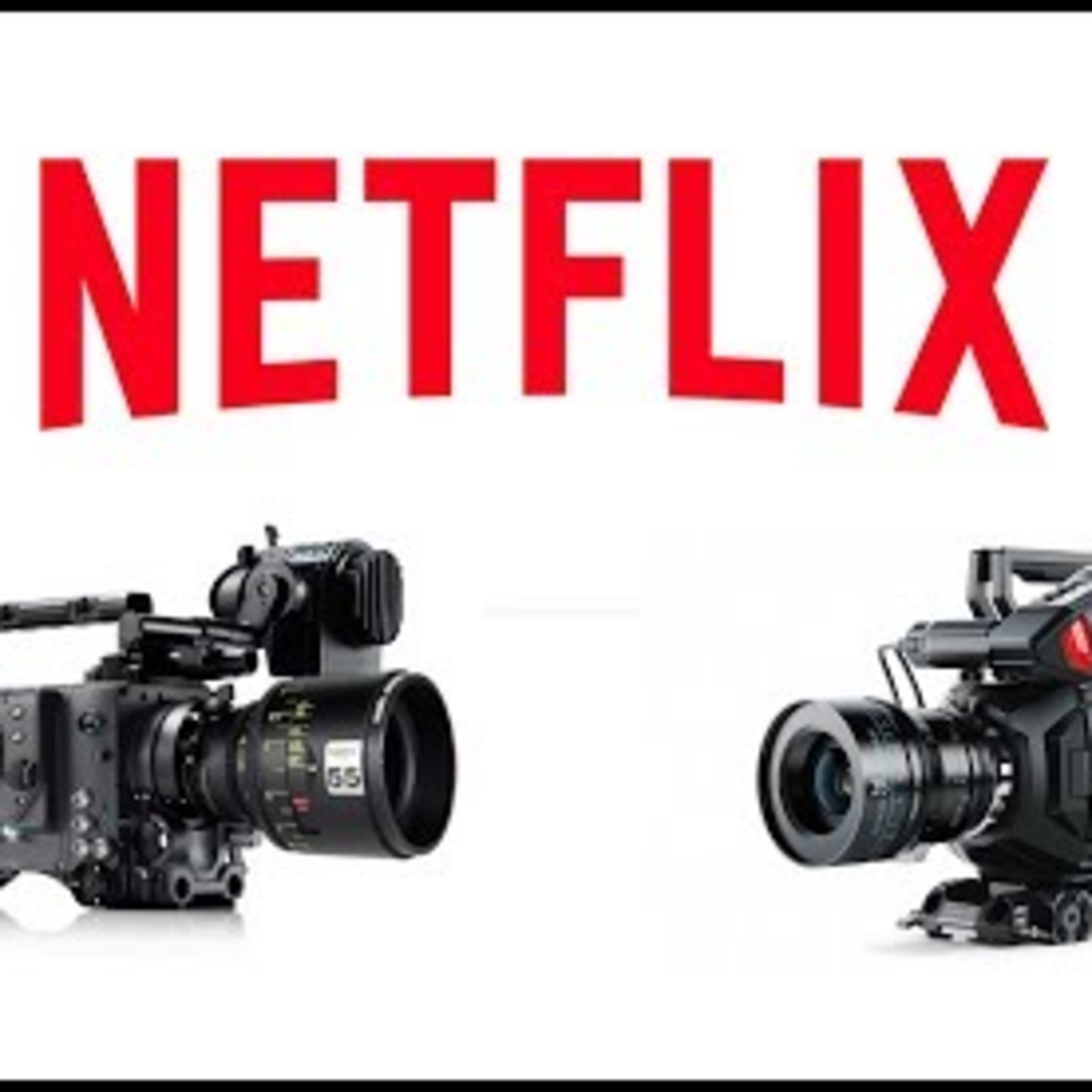 Netflix camera requirements - Filmmaking Times Live #23