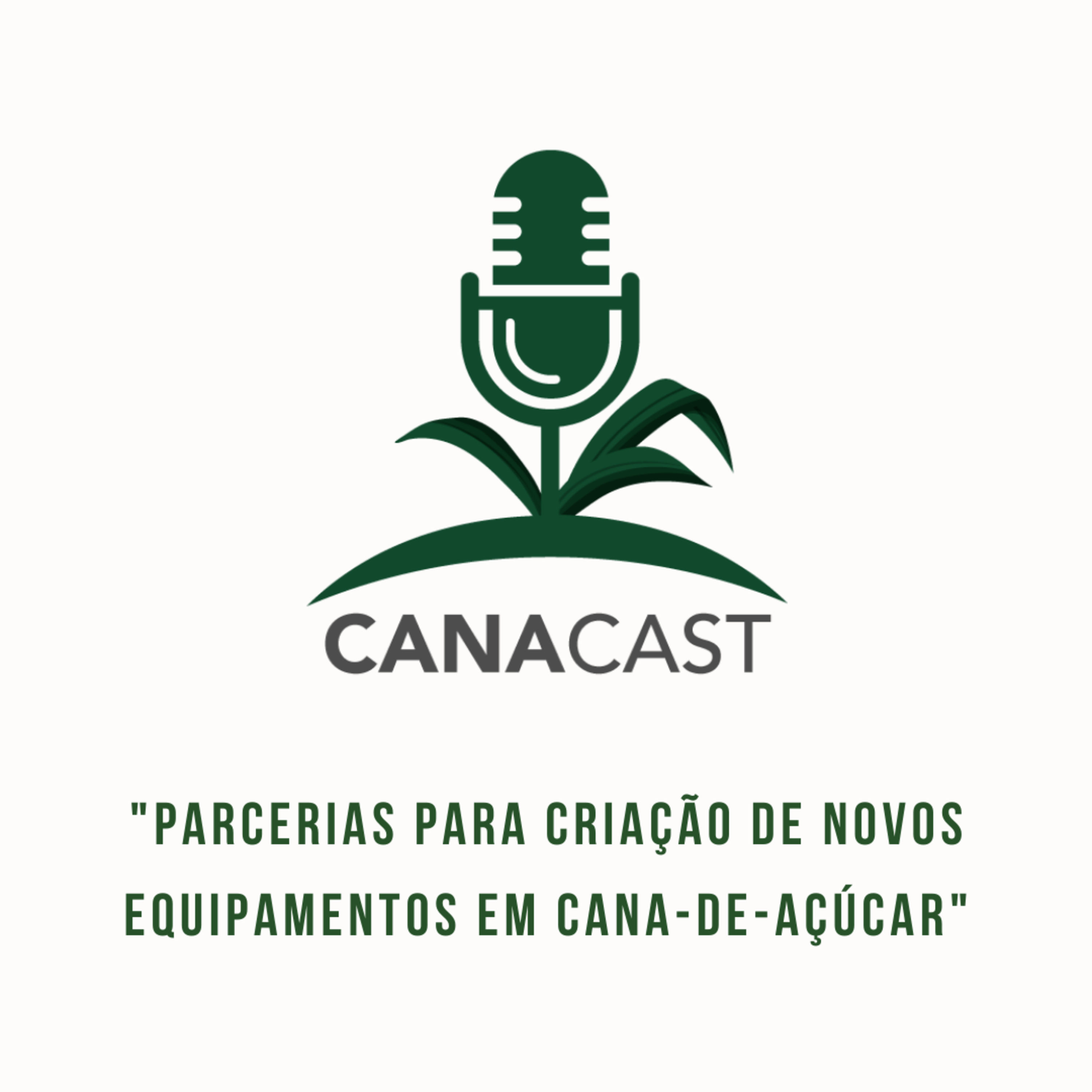 PARCERIAS PARA CRIAÇÃO DE NOVOS EQUIPAMENTOS EM CANA-DE-AÇÚCAR  episode artwork