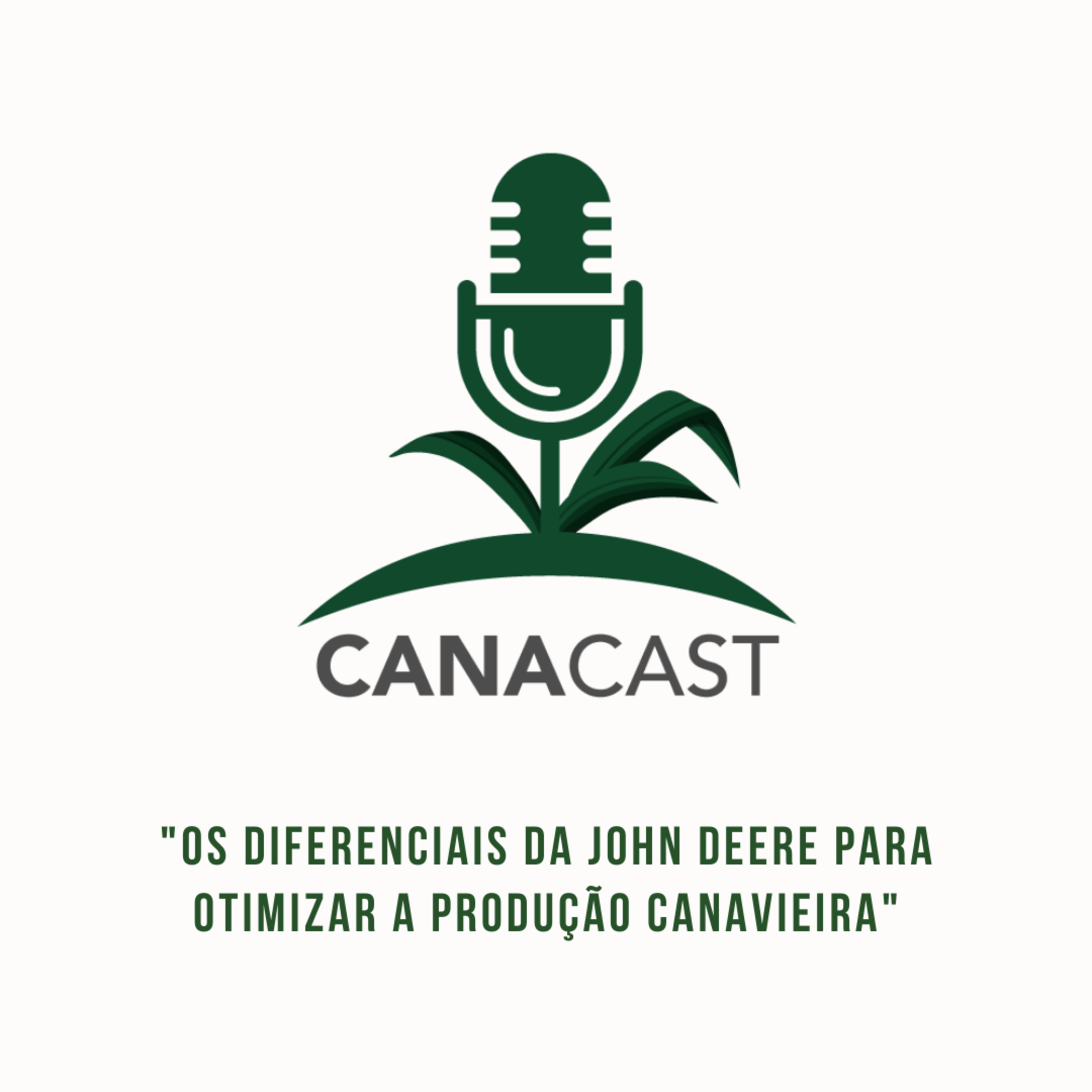 OS DIFERENCIAIS DA JOHN DEERE PARA OTIMIZAR A PRODUÇÃO CANAVIEIRA episode artwork