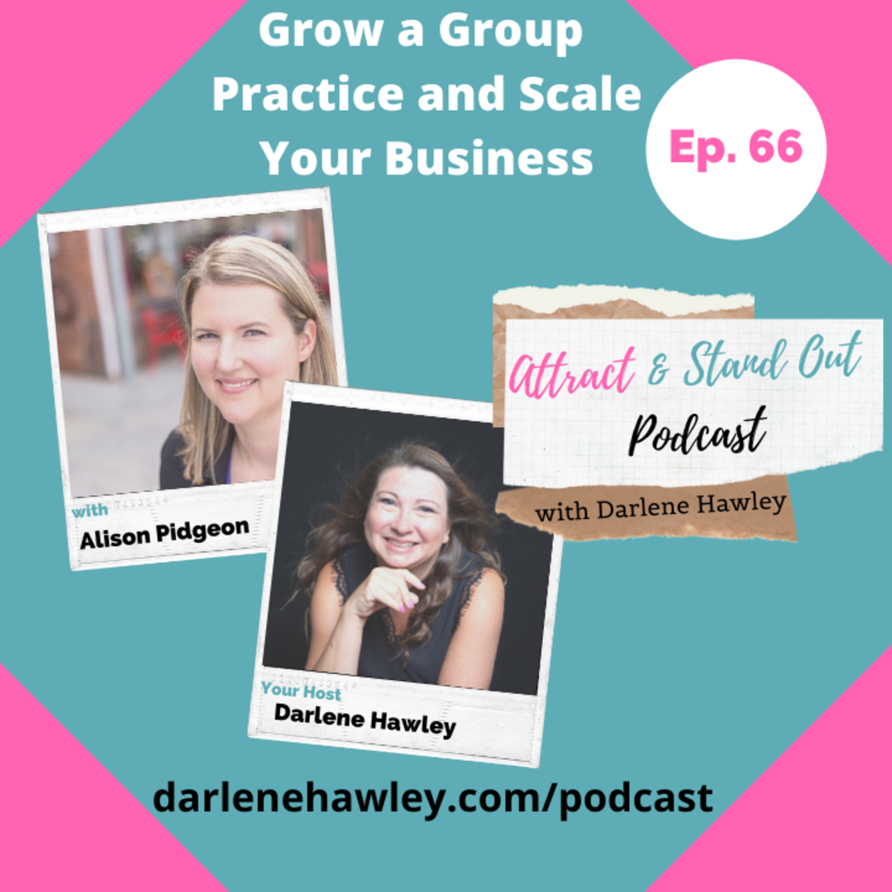 Attract & Stand Out with Darlene Hawley | Online Business Clarity Coach