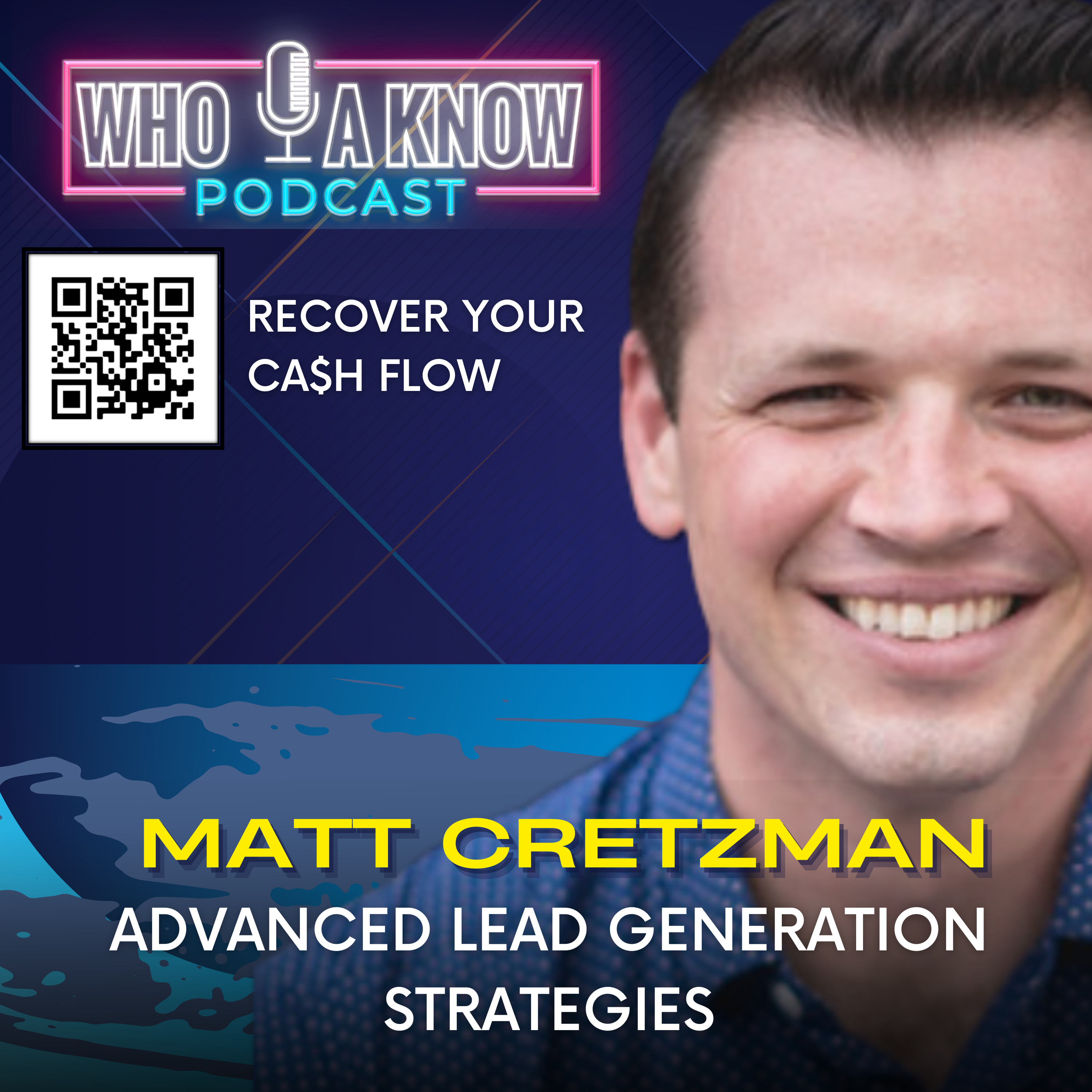 Matt Cretzman | Advanced Lead Gen Strategies Growth Hacker episode artwork