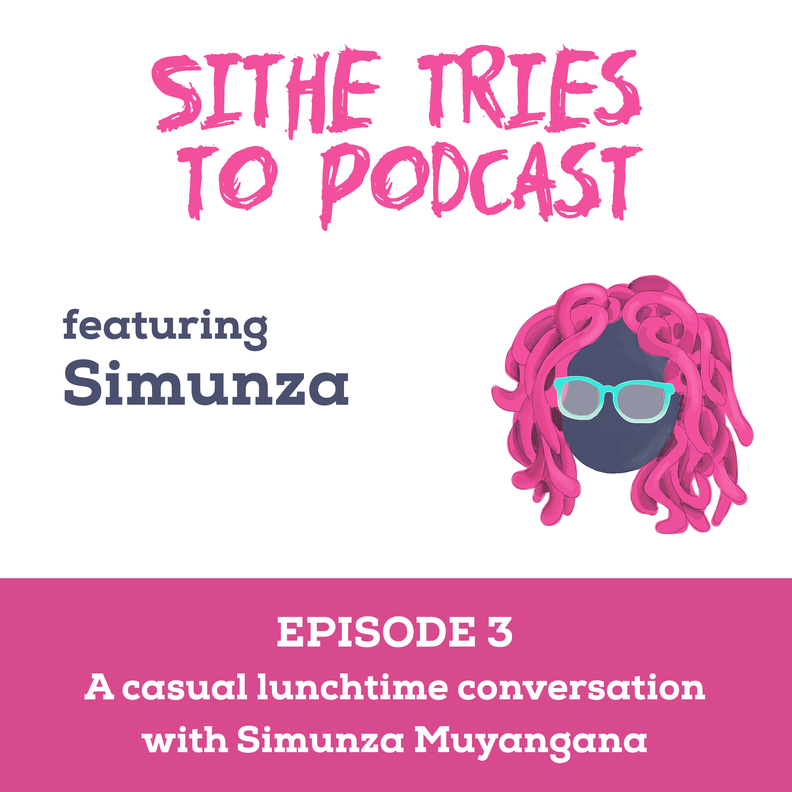 Sithe tries to podcast