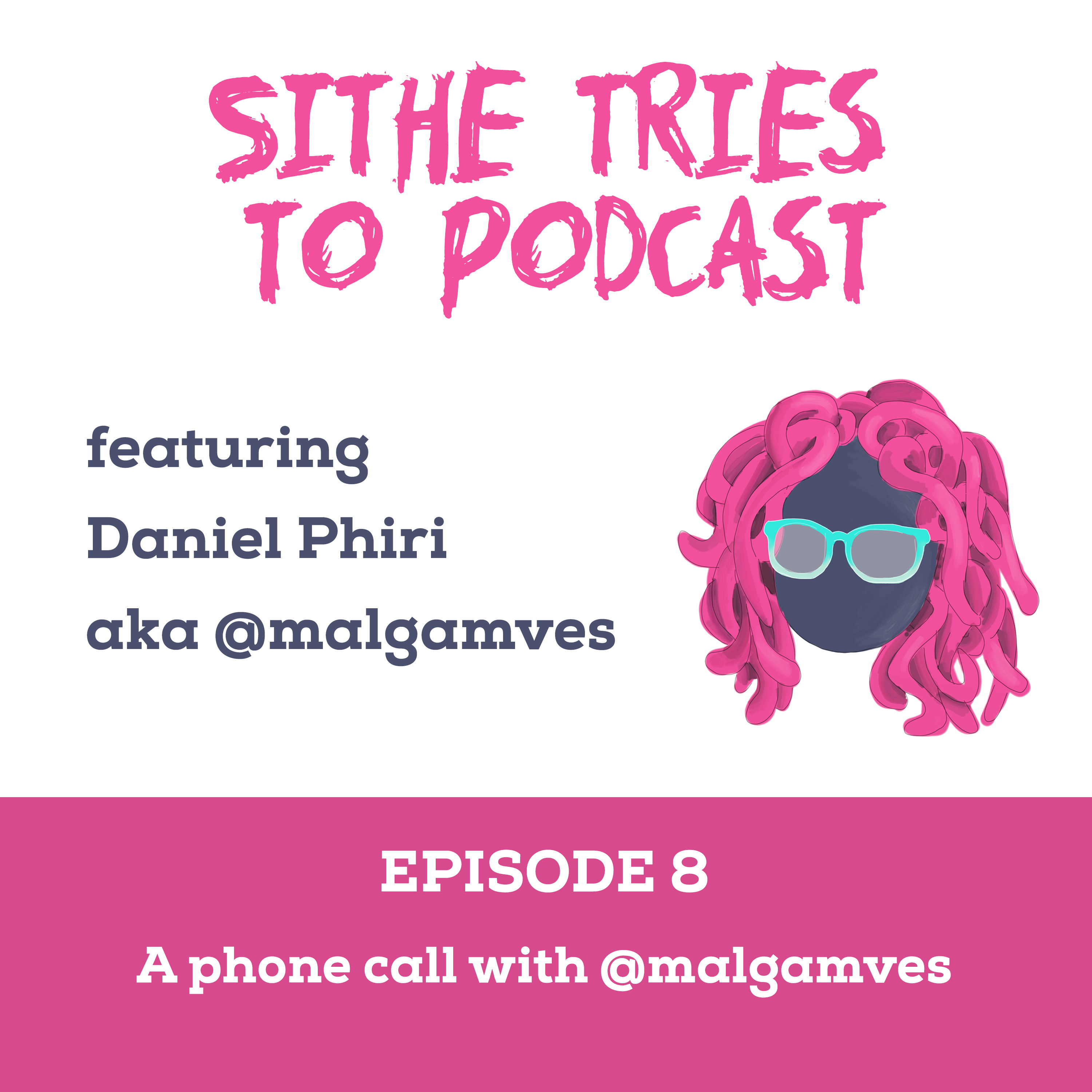 Sithe tries to podcast