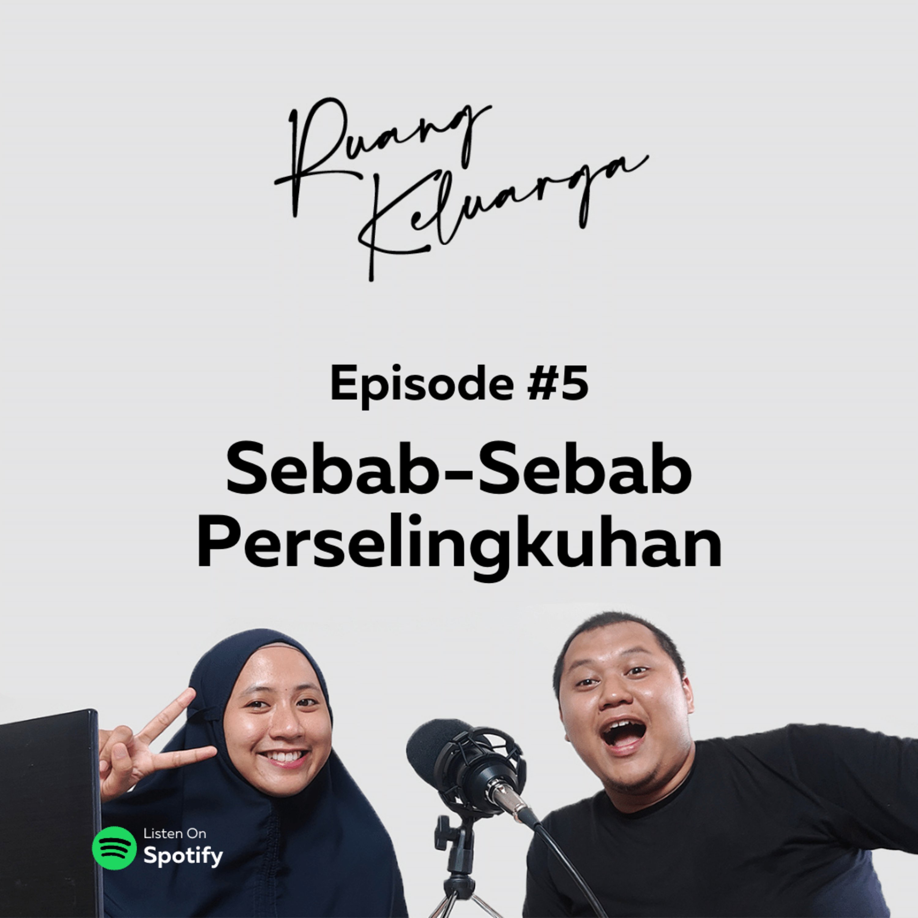 #05 Sebab-Sebab Perselingkuhan | Ruang Keluarga episode artwork