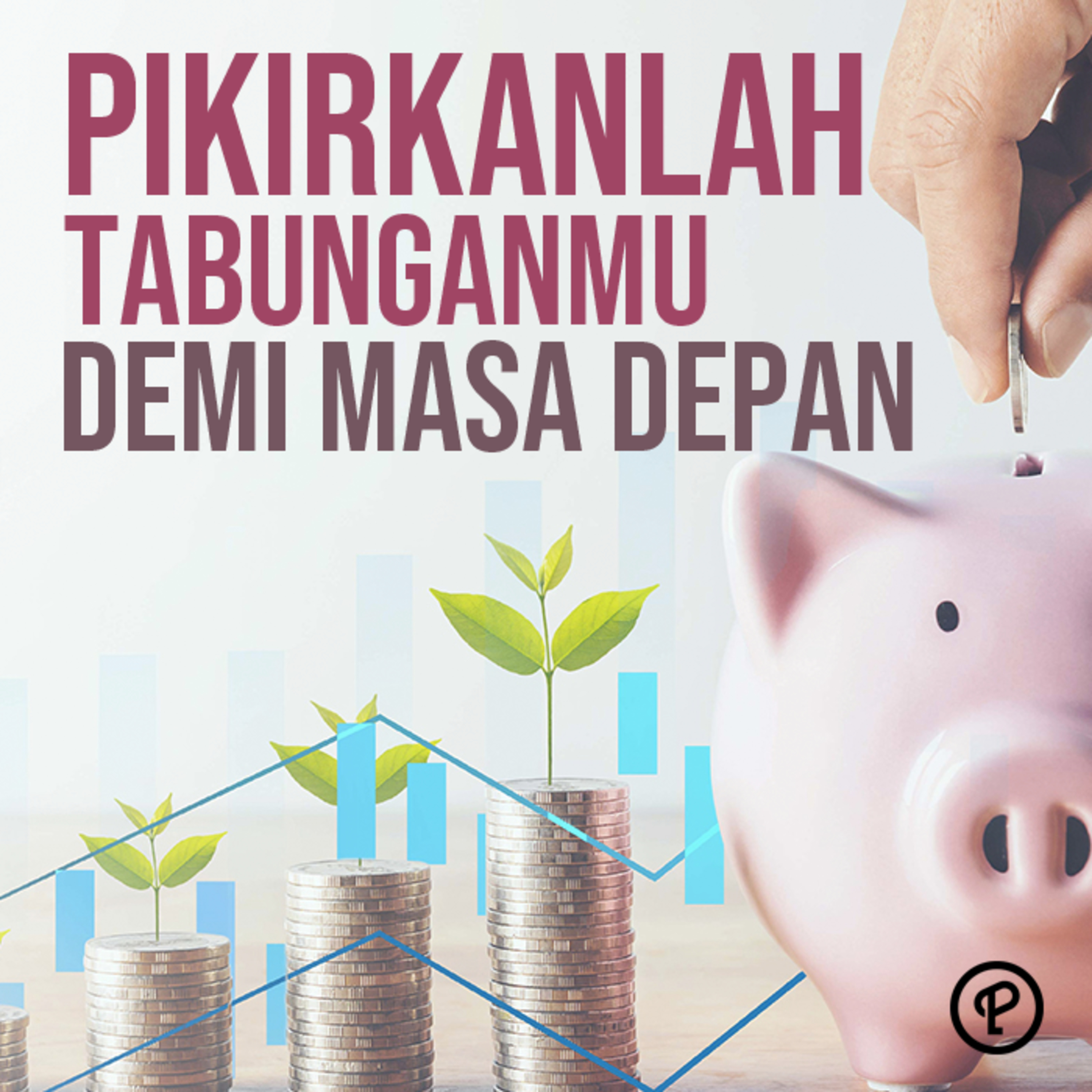 Episode 495 : PIKIRKANLAH TABUNGANMU DEMI MASA DEPAN episode artwork