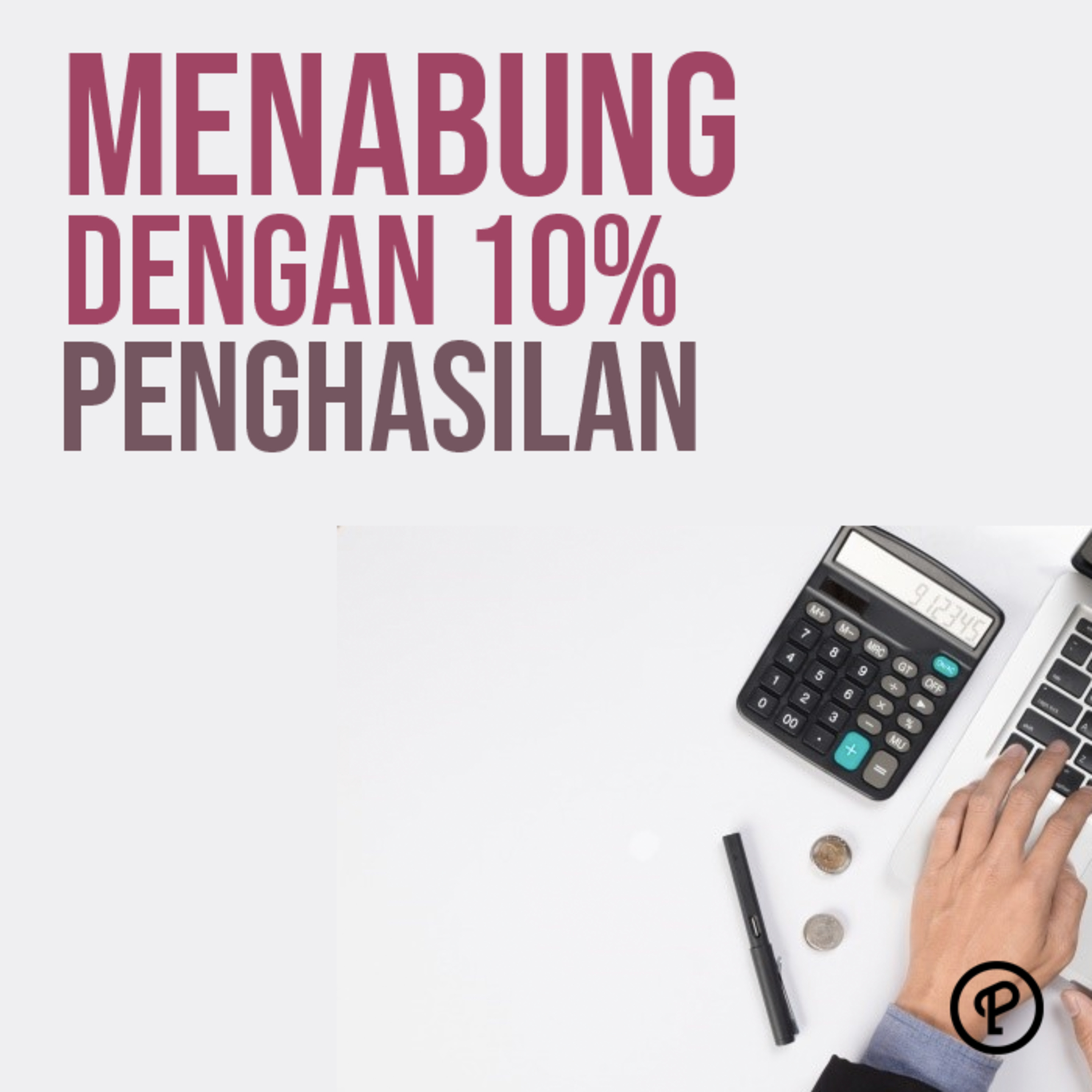 Episode 502 : menabung dengan 10 persen penghasilan episode artwork