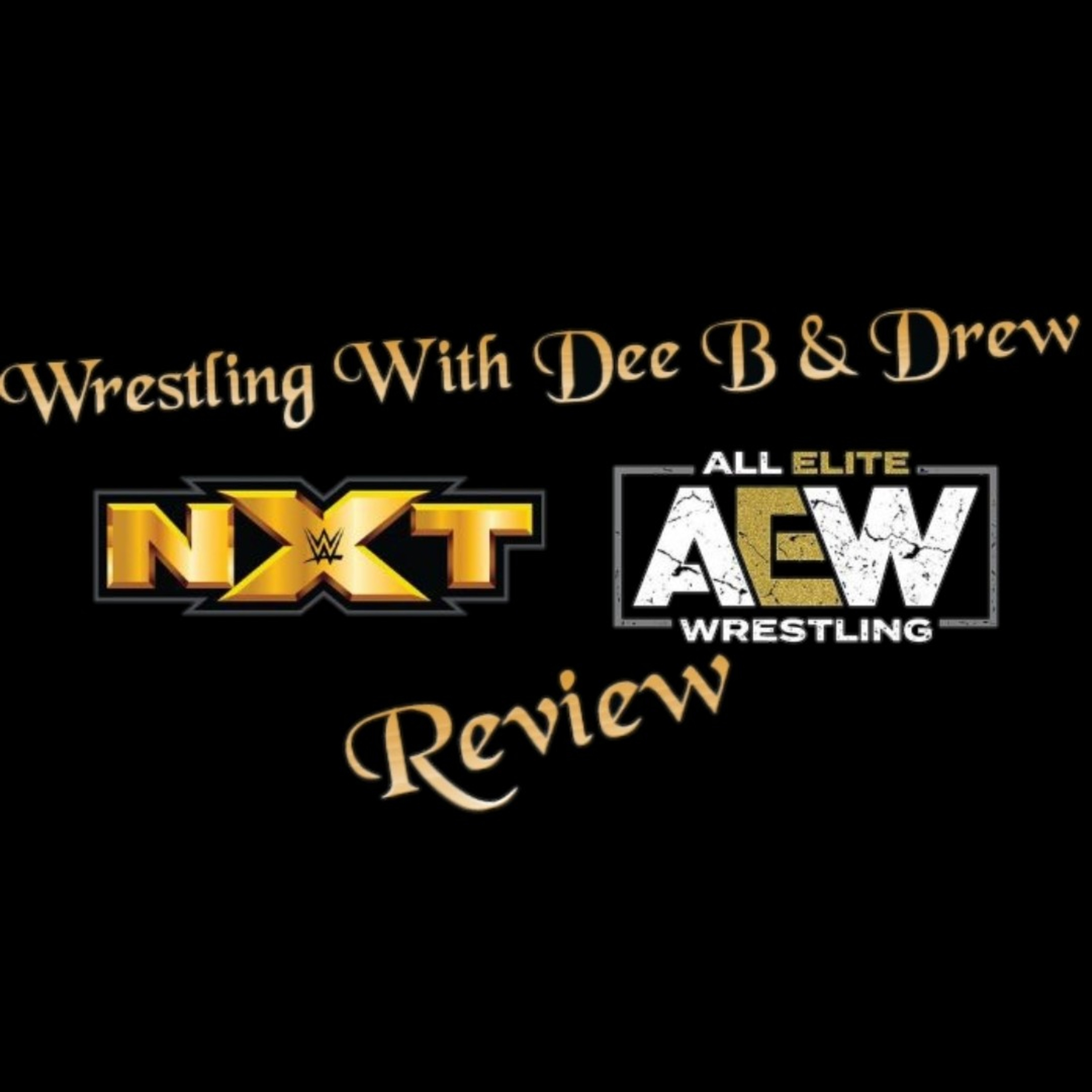 AEW & NXT Review episode artwork