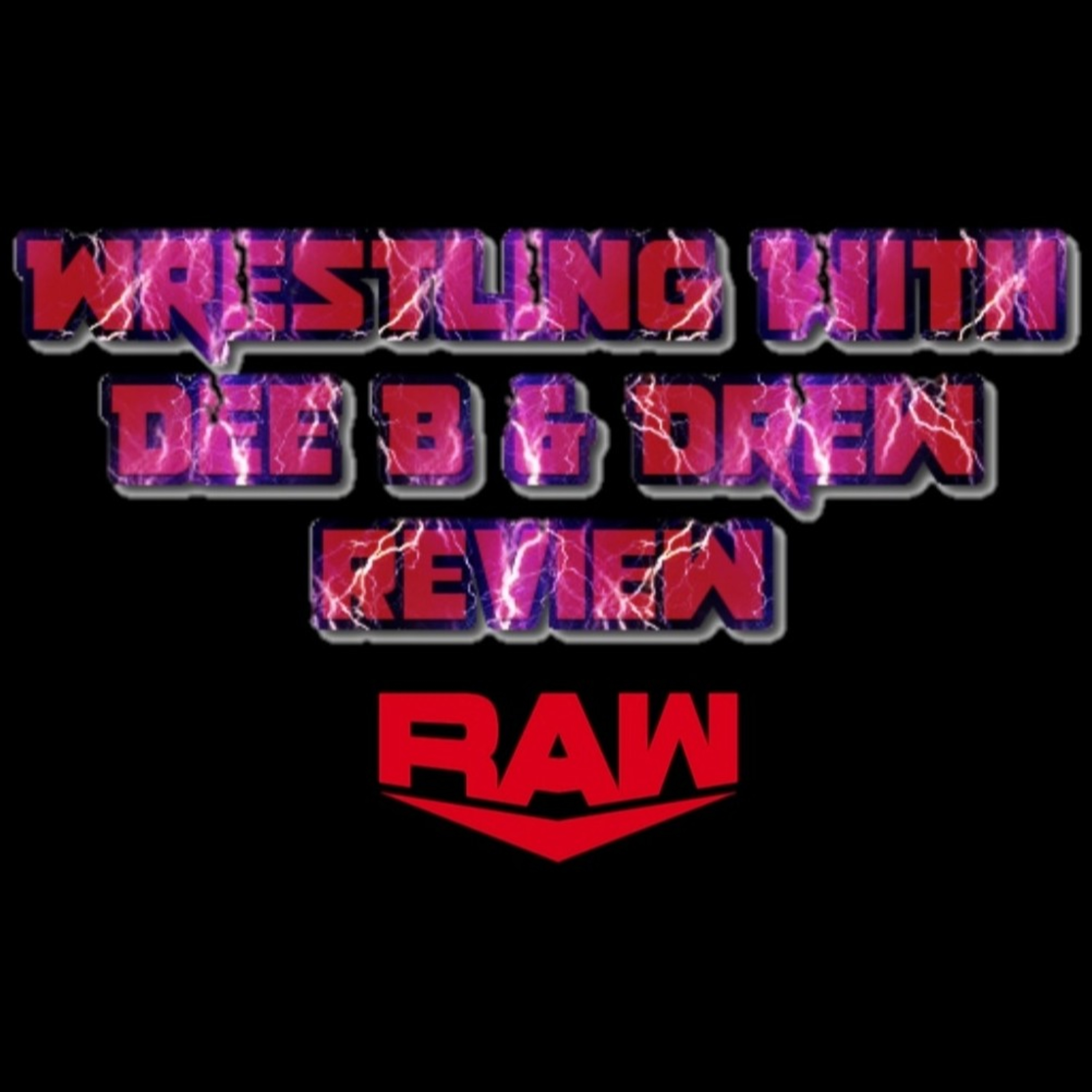 316 Day and Raw Review episode artwork