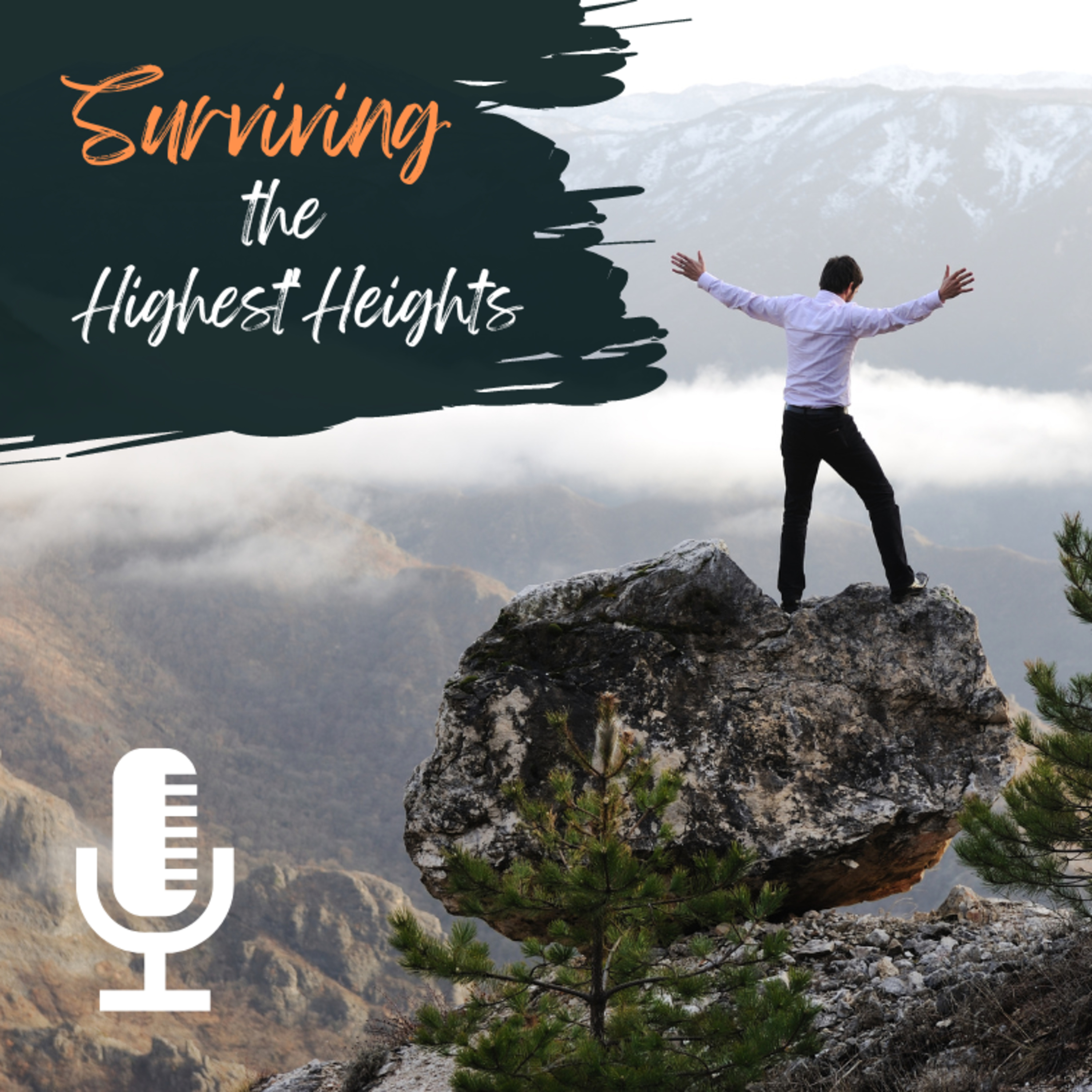 Surviving the Highest Heights  episode artwork