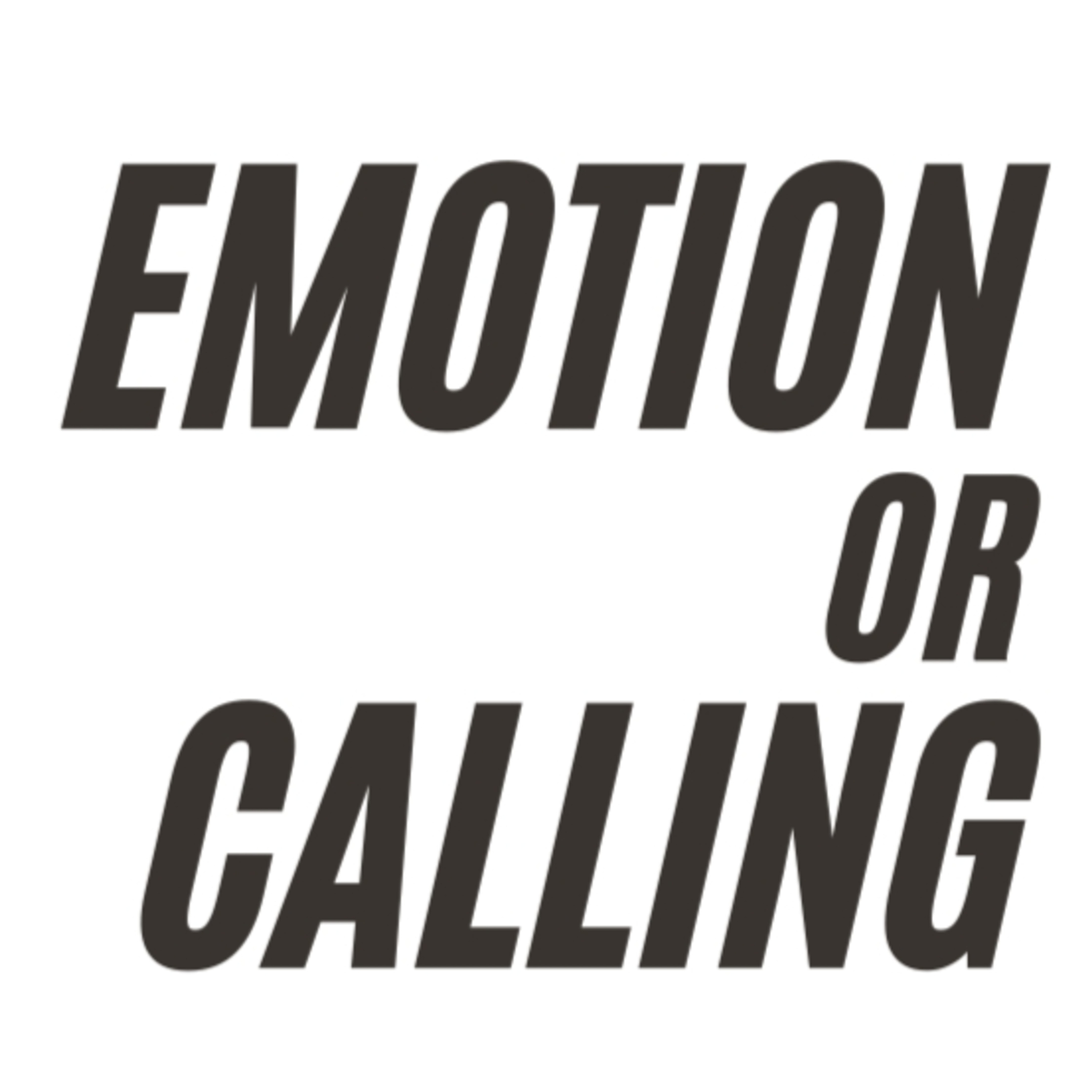 Emotion or Calling? episode artwork