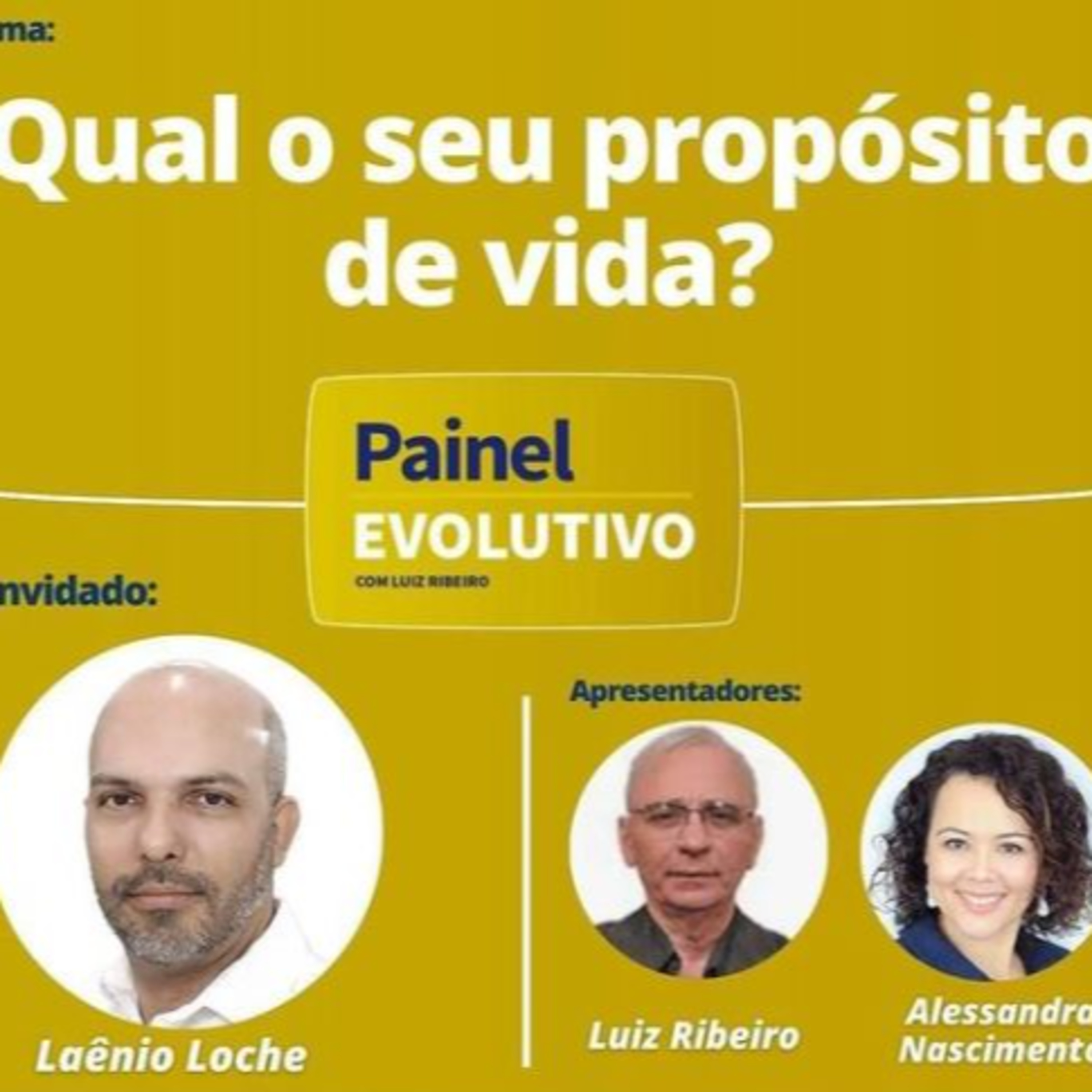 Painel Evolutivo EP38 - Qual o seu Propósito de Vida? episode artwork