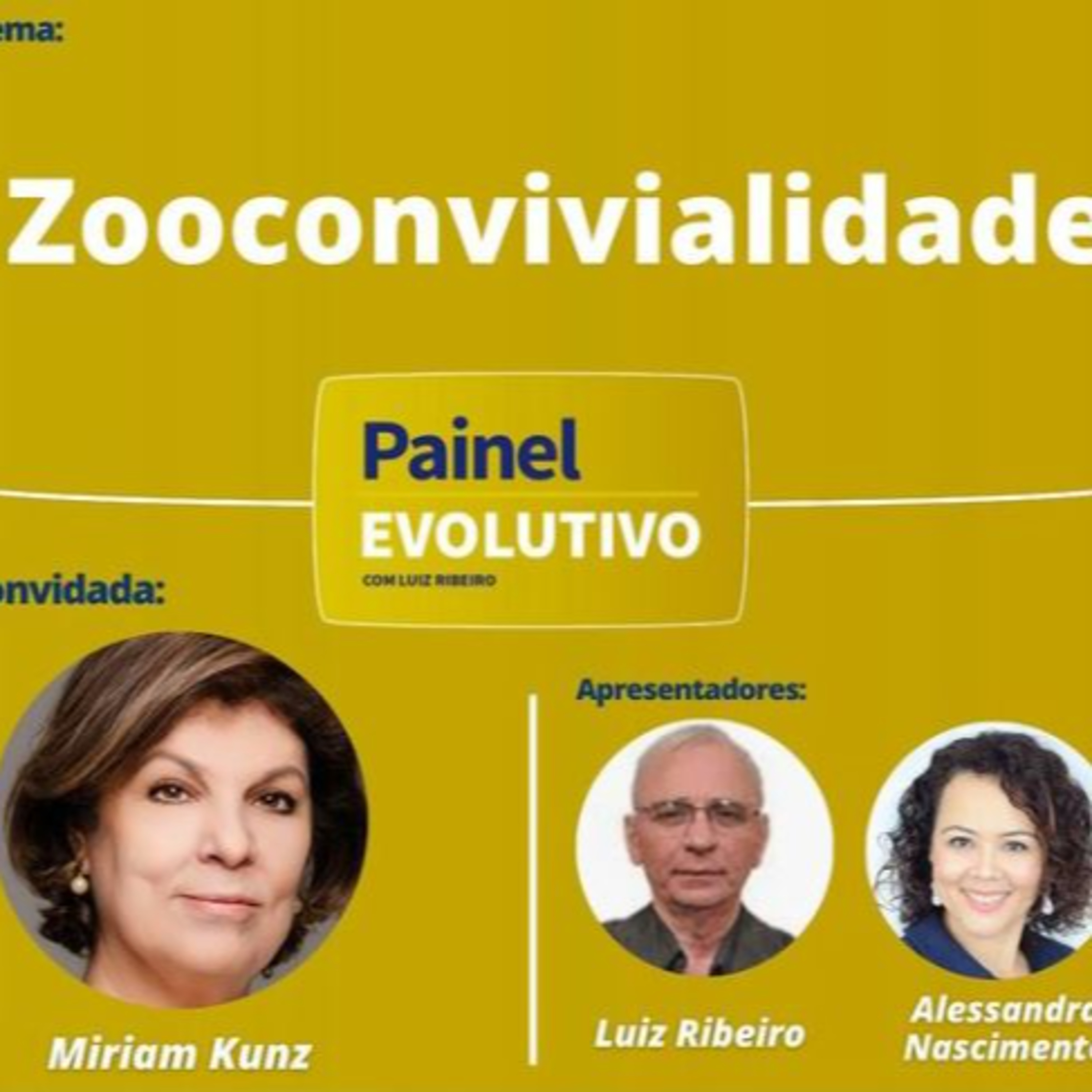 Painel Evolutivo EP45 - Zooconvivialidade episode artwork