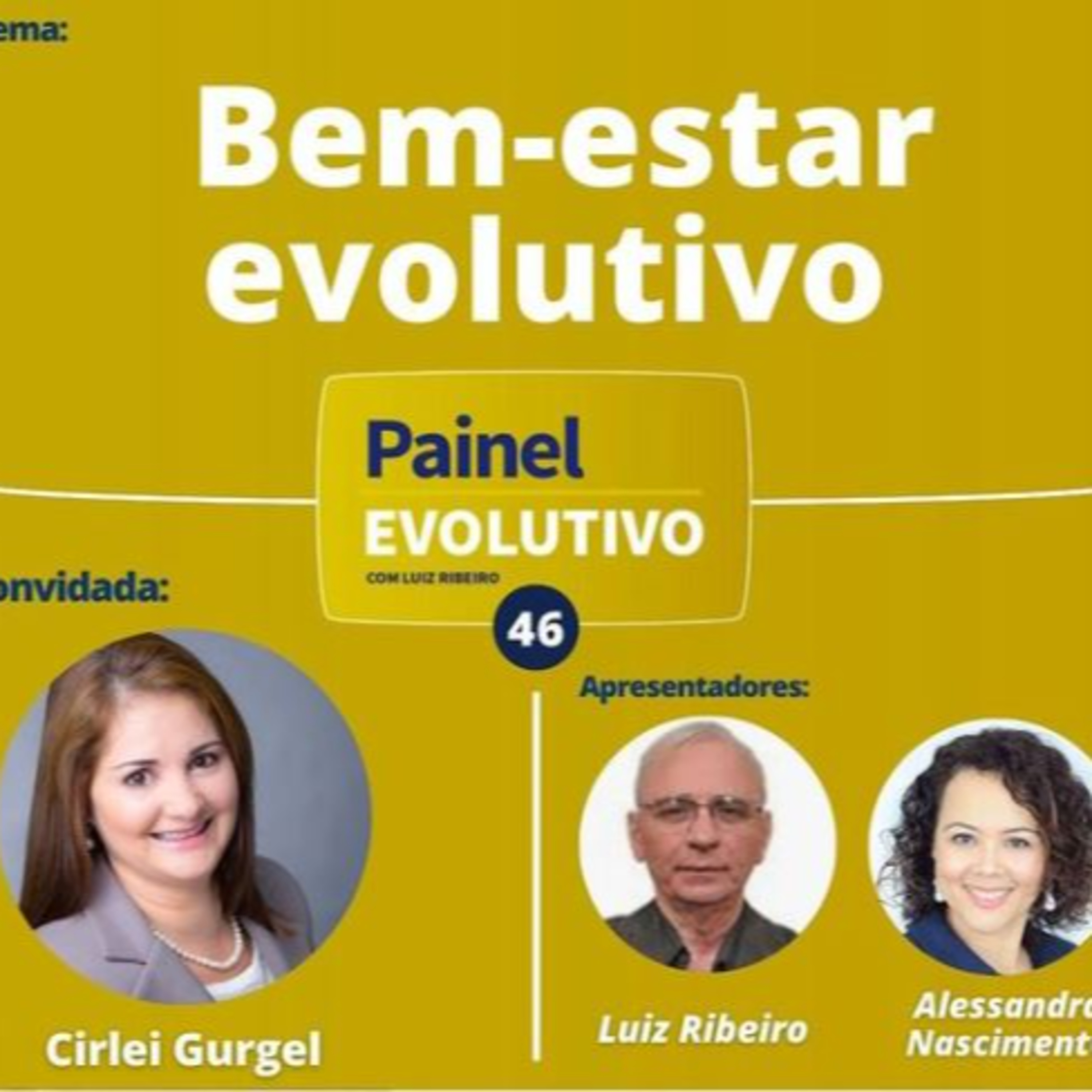 Painel Evolutivo EP46 - Bem-Estar Evolutivo episode artwork