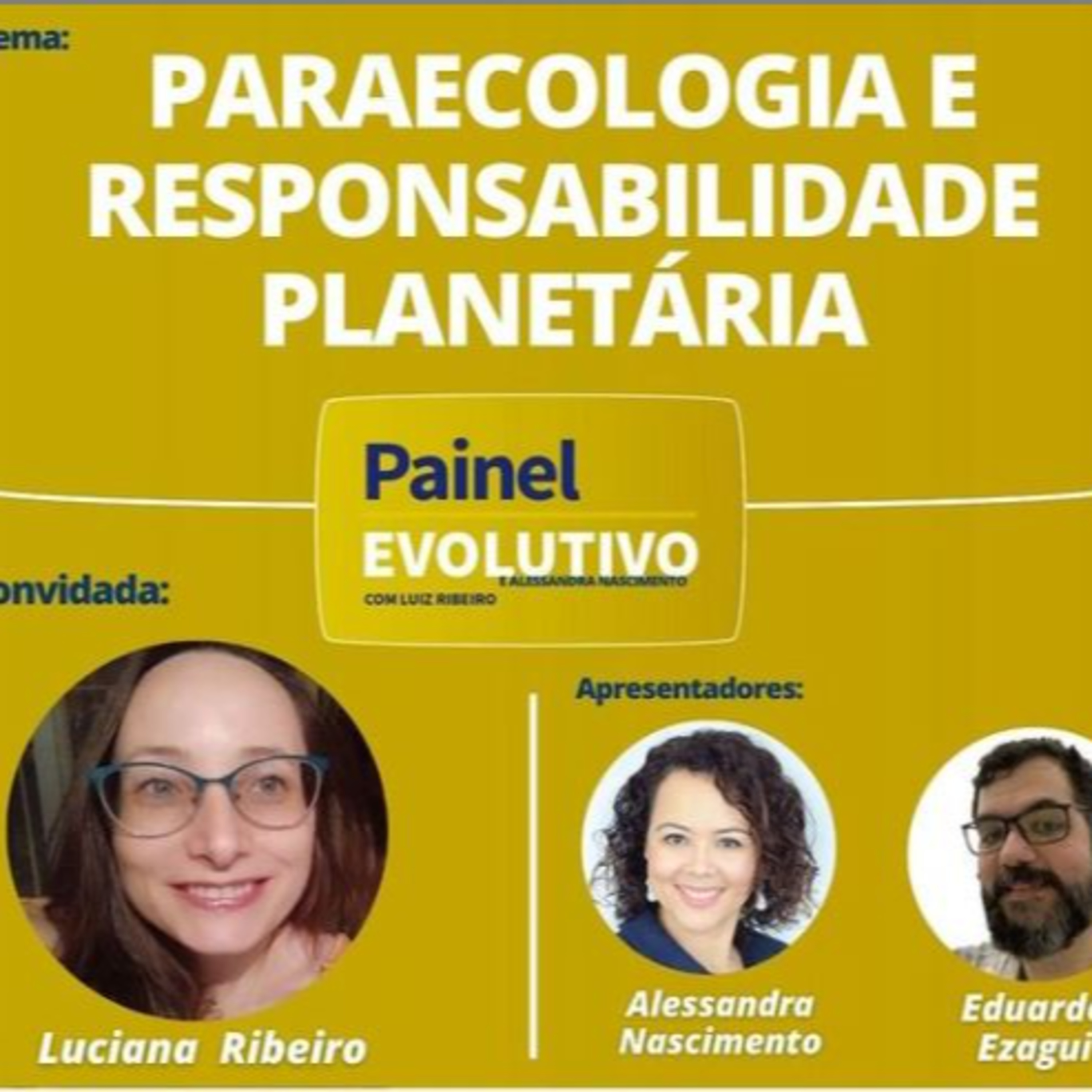 Painel Evolutivo EP56 - Paraecologia e Responsabilidade Planetária episode artwork