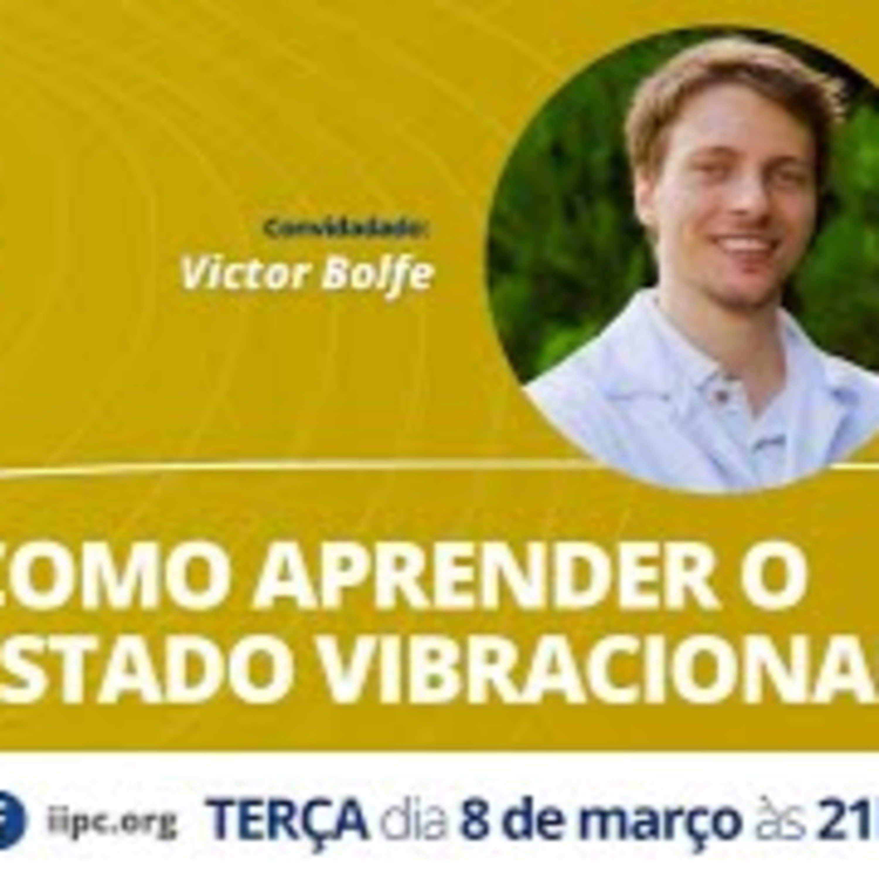 Painel Evolutivo EP89- Como aprender o estado vibracional? episode artwork