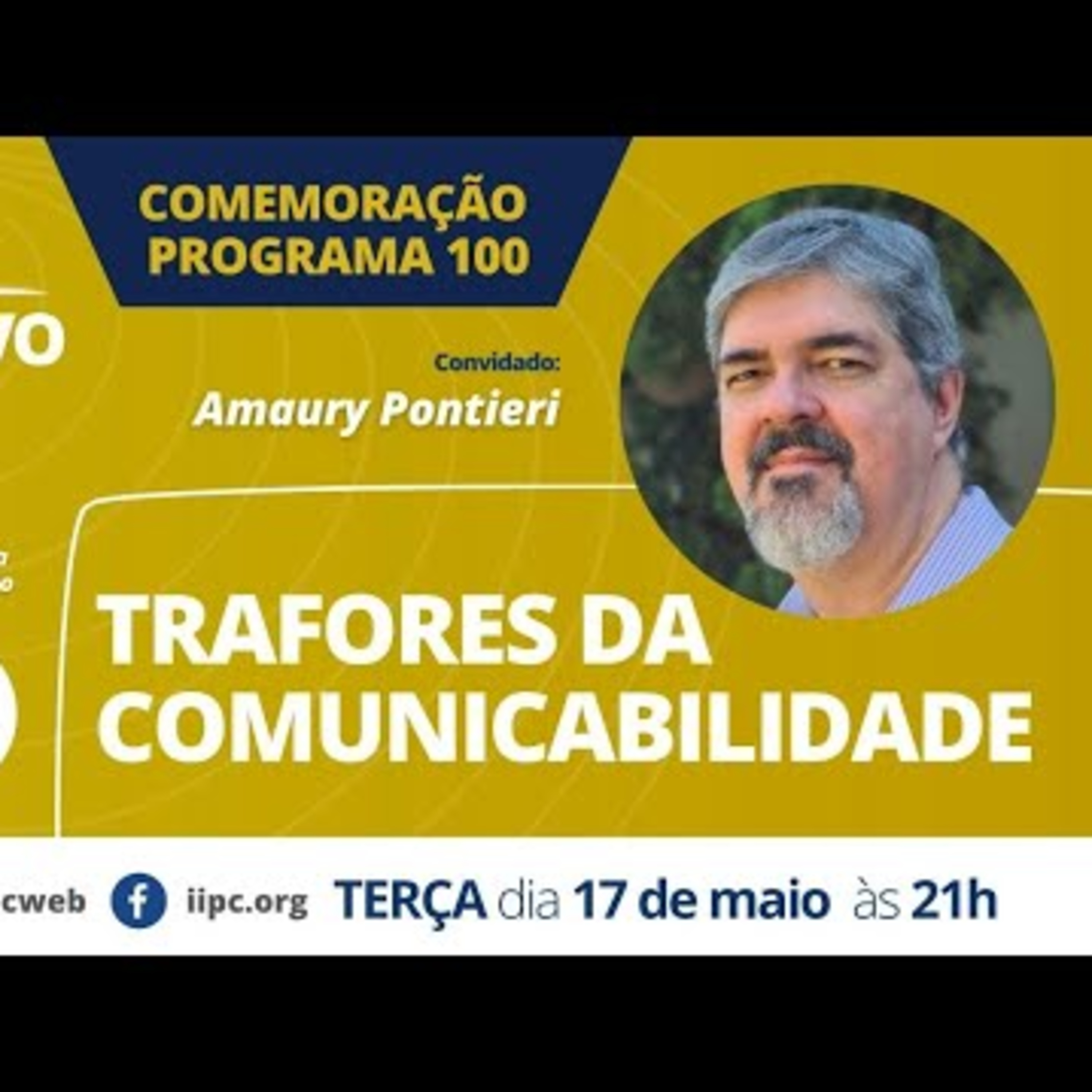 Painel Evolutivo EP 100-Programa Especial- Trafores da Comunicabilidade episode artwork
