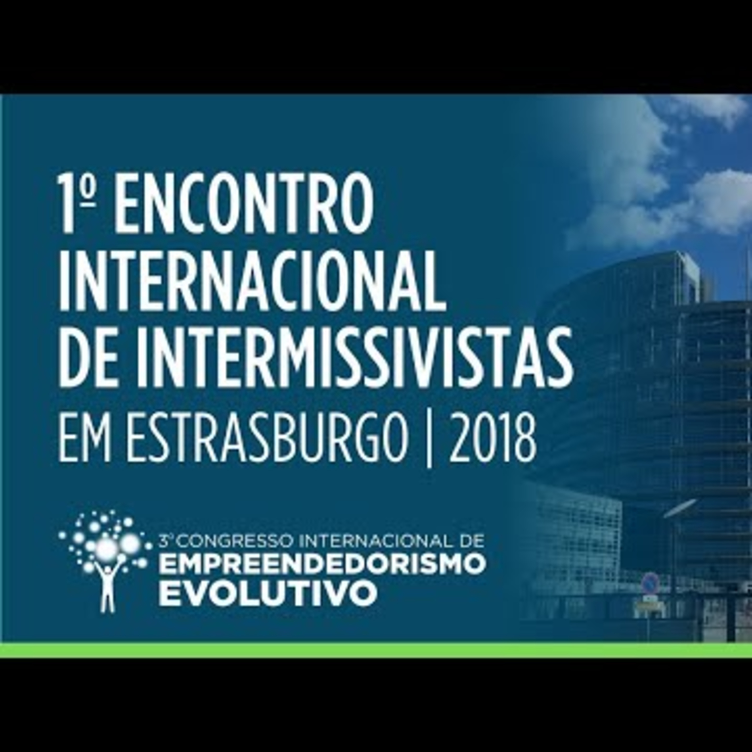 Live 275- Empreendedorismo Evolutivo e 1º Encontro Internacional de Intermissivistas em Estrasburgo (2018). episode artwork