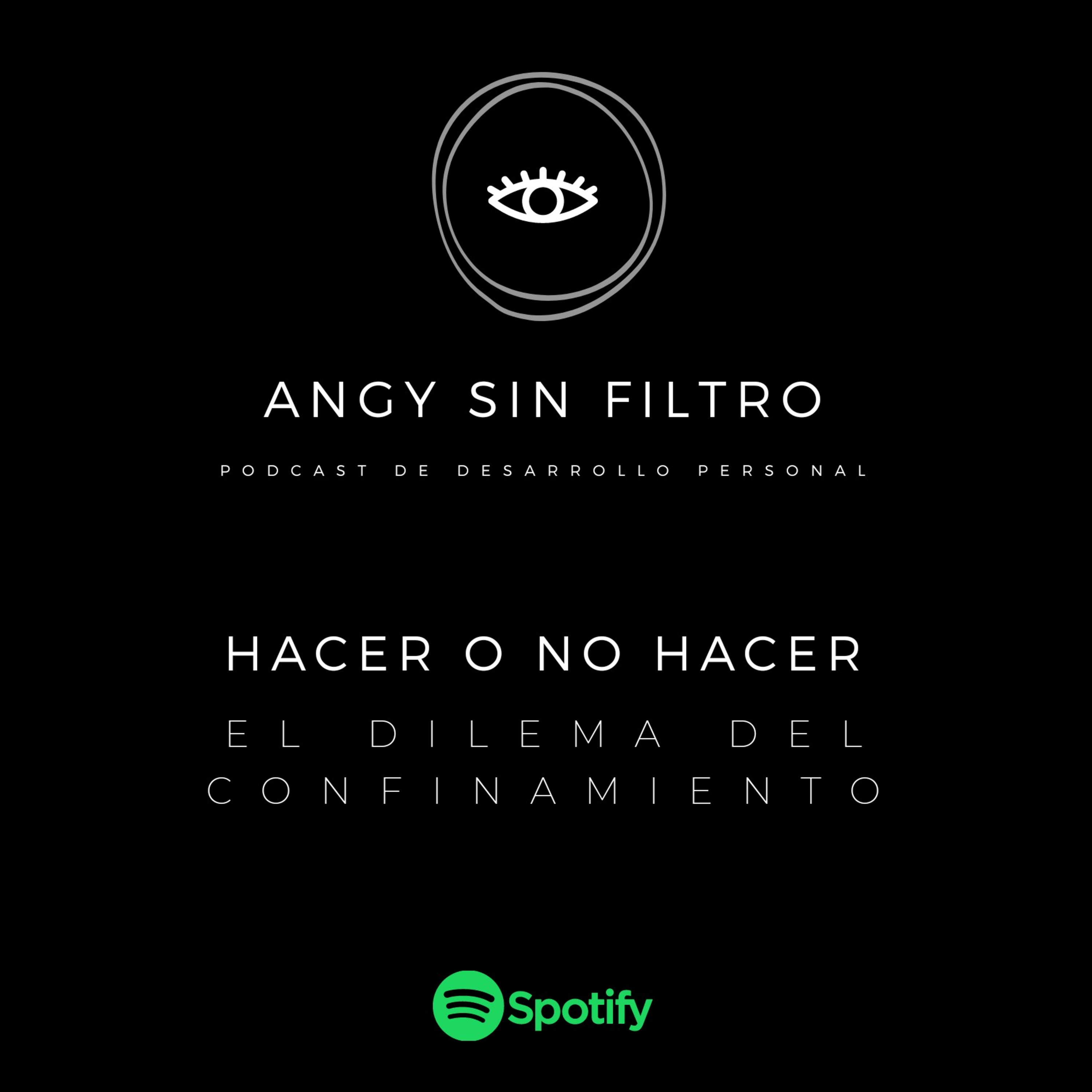 ANGY SIN FILTRO ¿Por qué sentimos lo que sentimos?