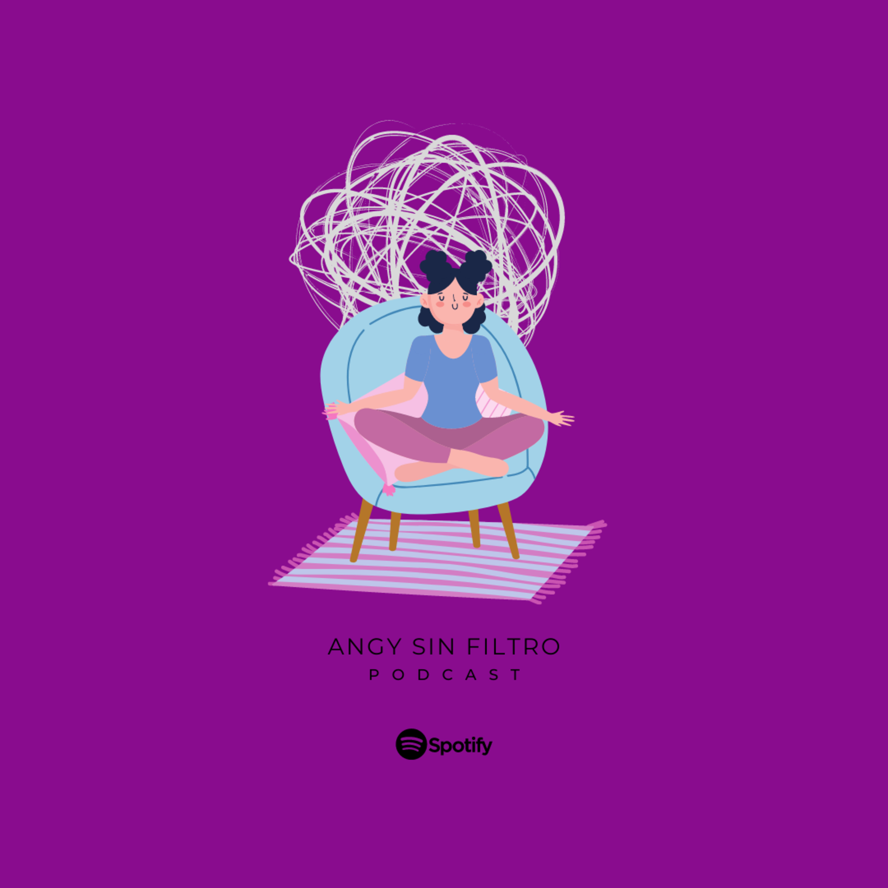 ANGY SIN FILTRO ¿Por qué sentimos lo que sentimos?