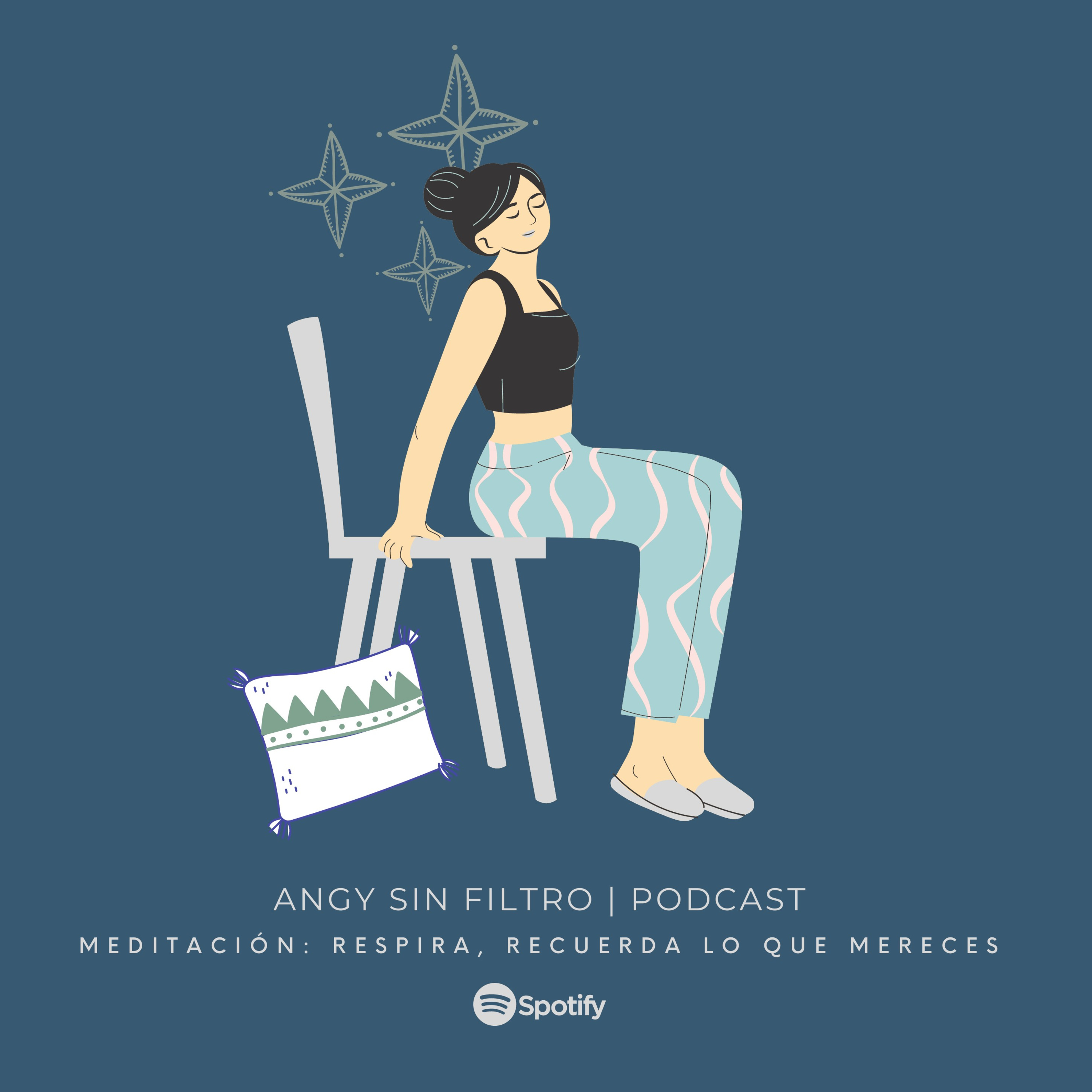 ANGY SIN FILTRO ¿Por qué sentimos lo que sentimos?