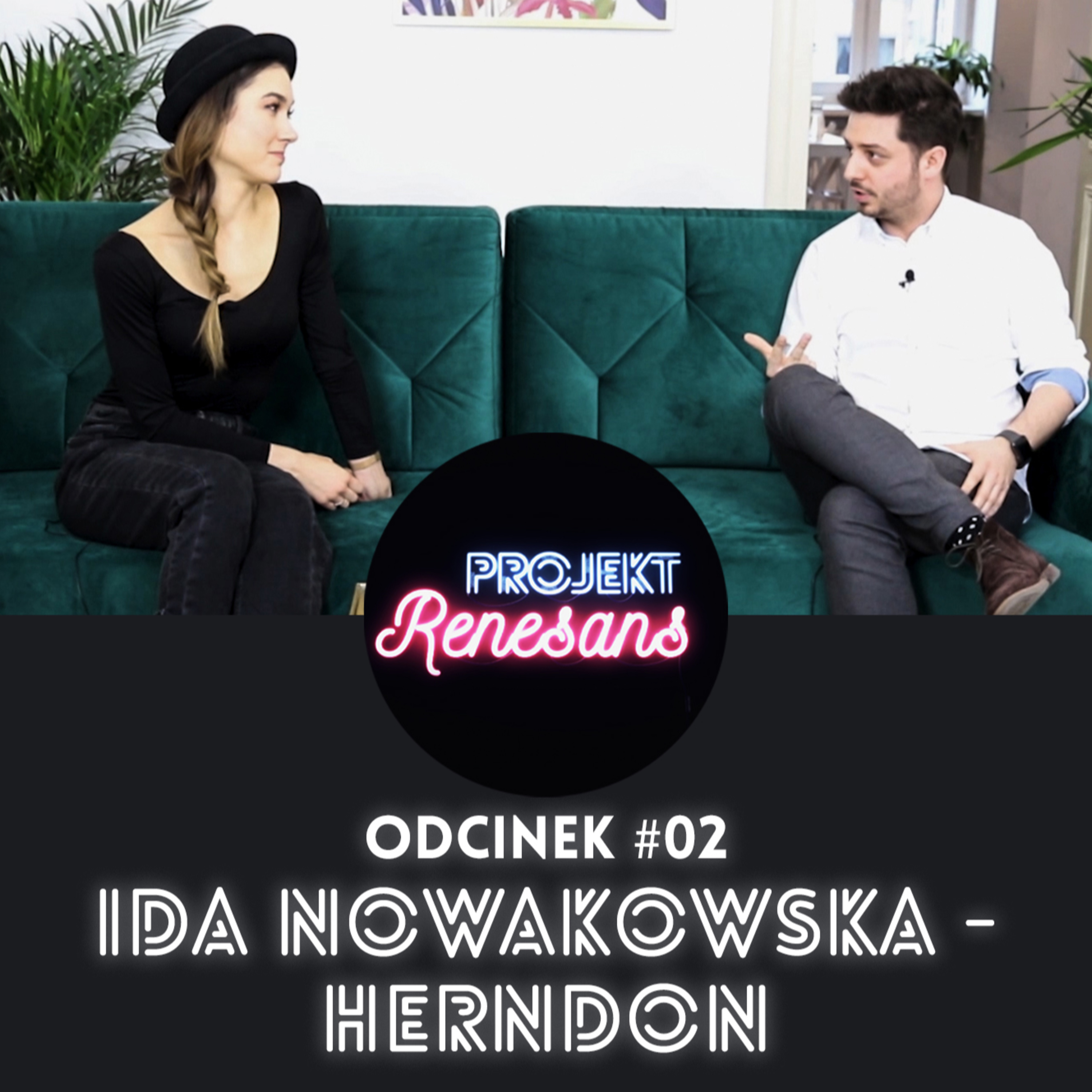 Projekt Renesans - Ida Nowakowska - Herndon - Dance, Dance, Dance, marzenia i Hollywood