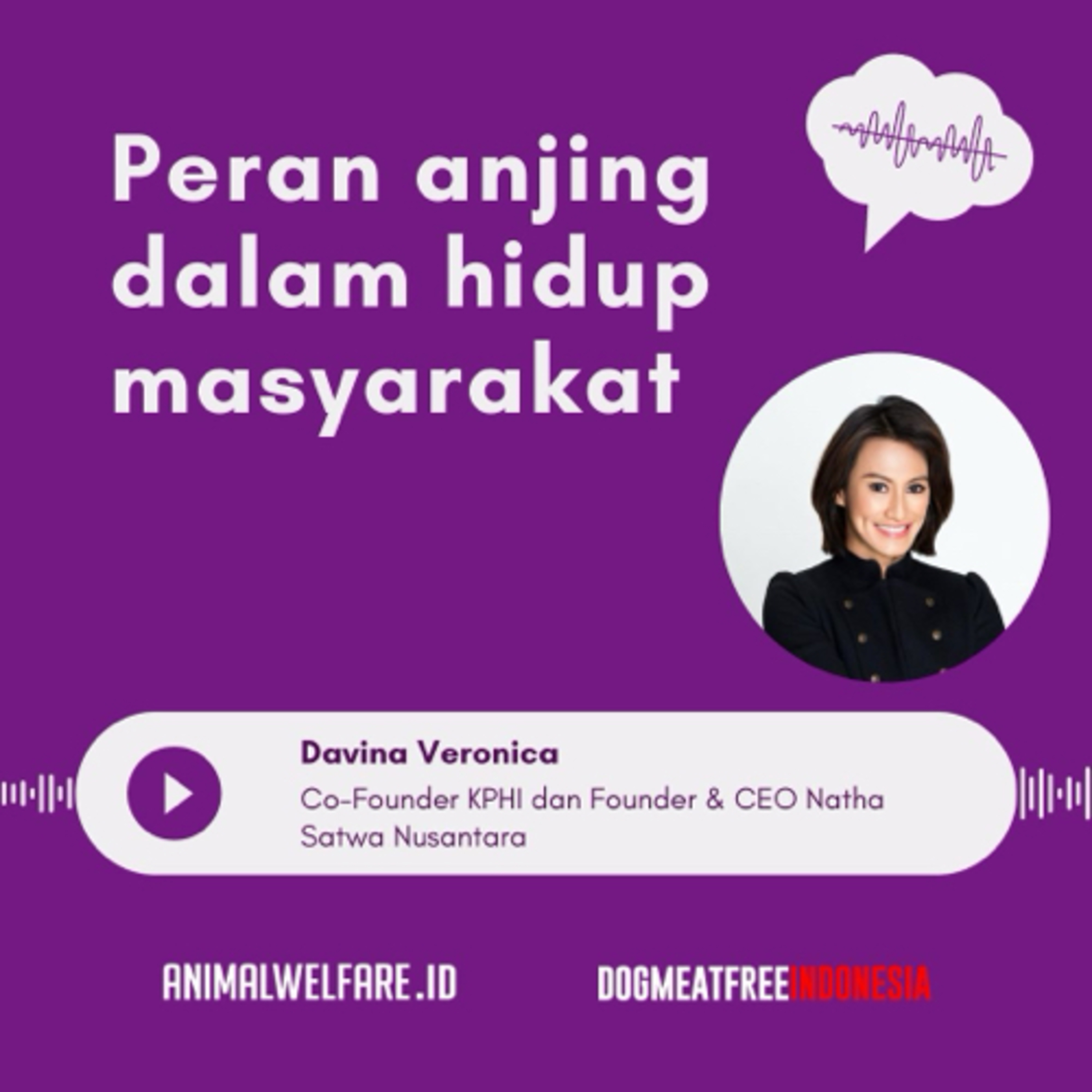 Podcast #KesejahteraanHewan Animal Welfare Indonesia